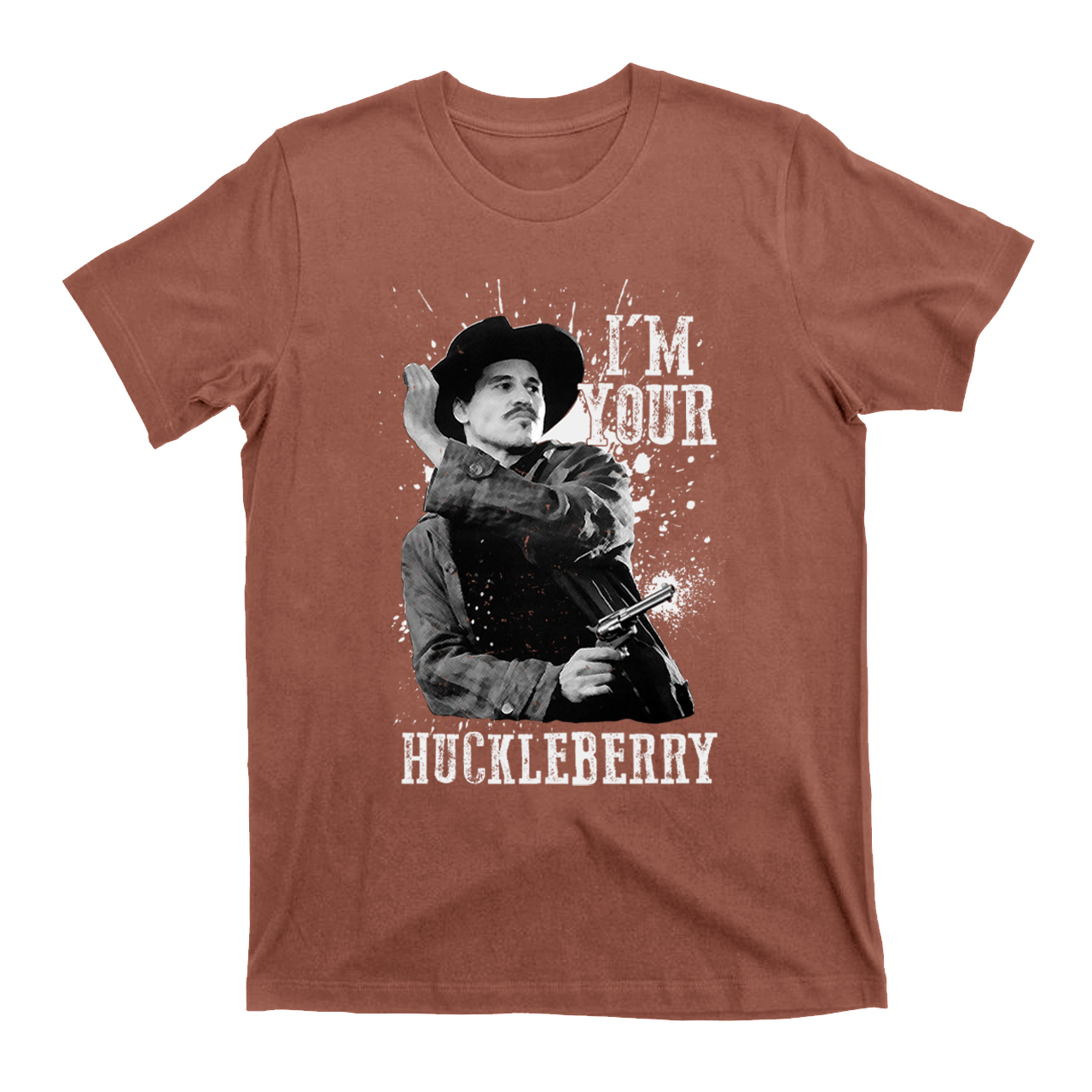 I'm Your Huckleberry T-Shirts