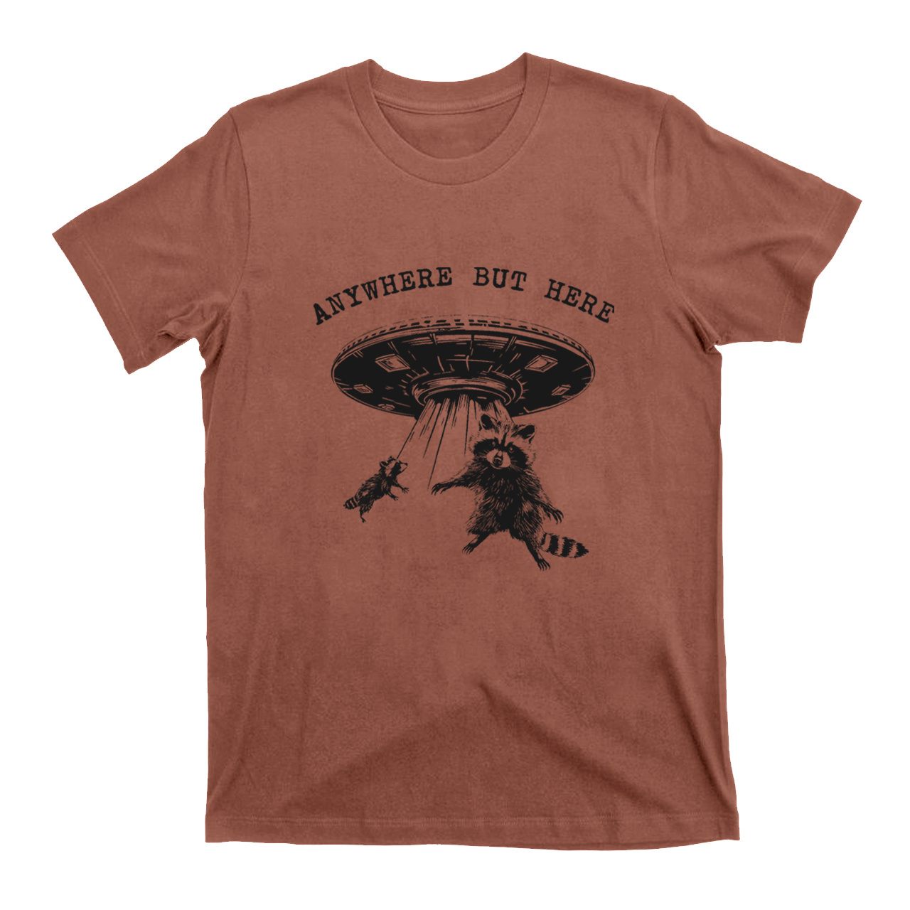 Anywhere But Here T-Shirts