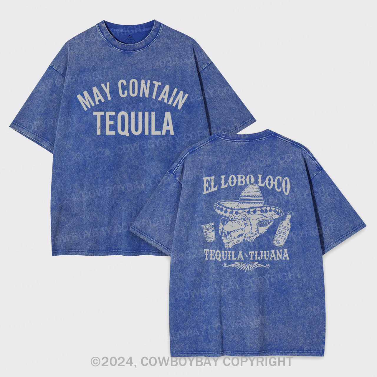 May Contain Tequila Garment-dye Tees