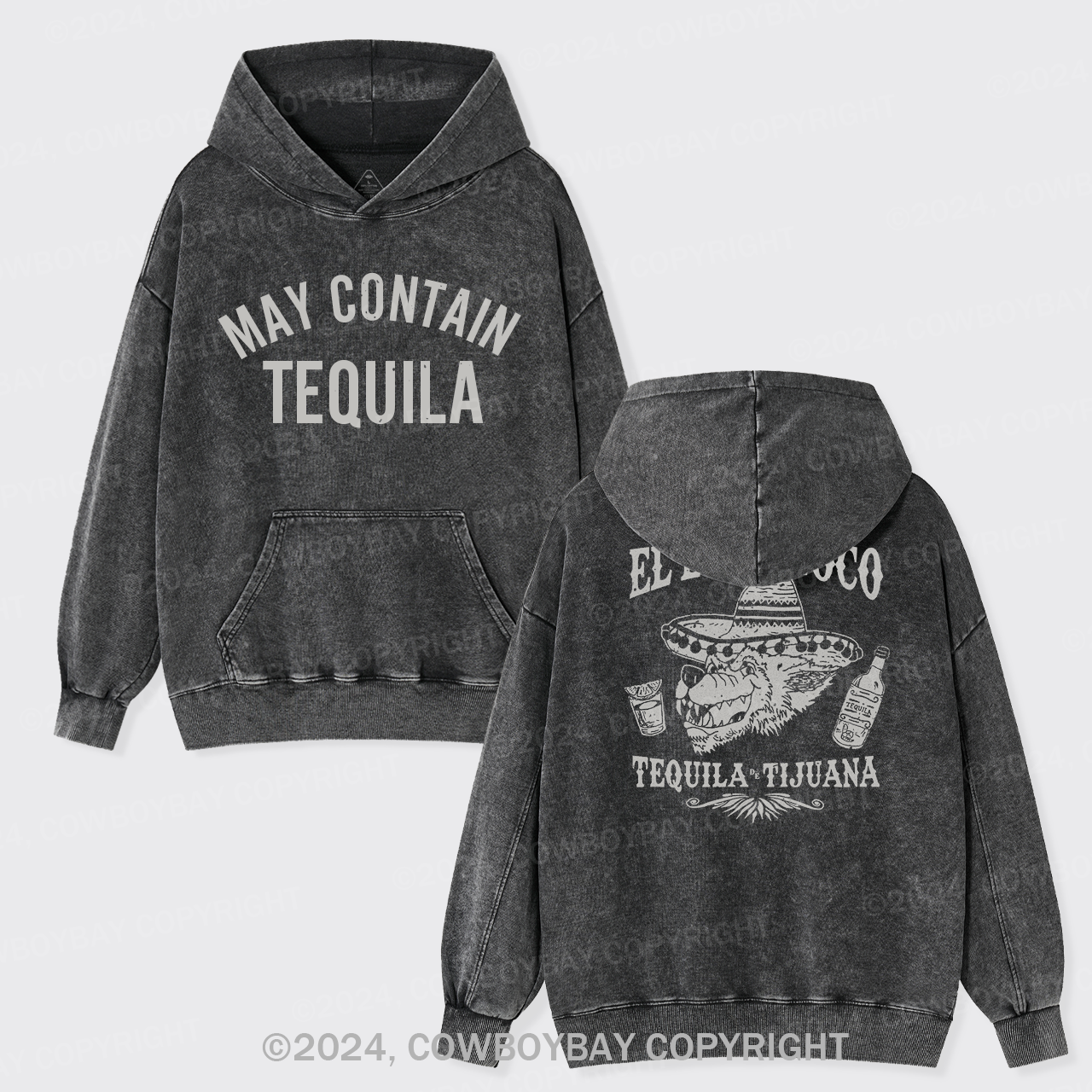 May Contain Tequila Garment-Dye Hoodies