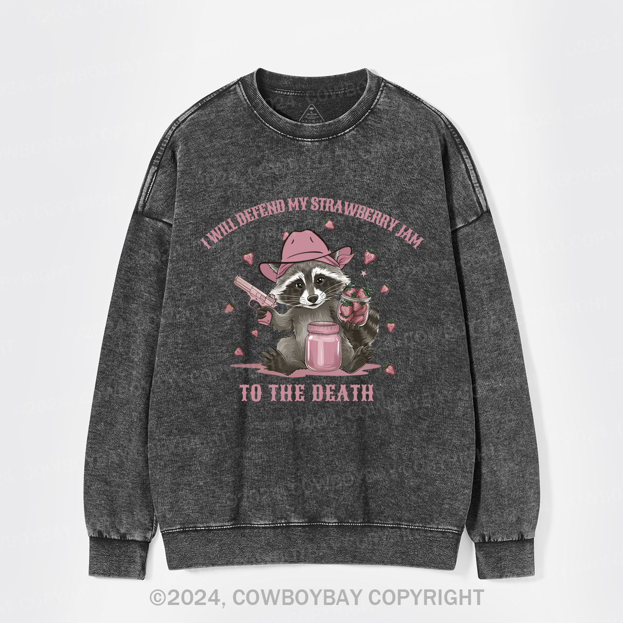 I Will Defend My Strawberry Jam To The Death Washed Sweatshirts