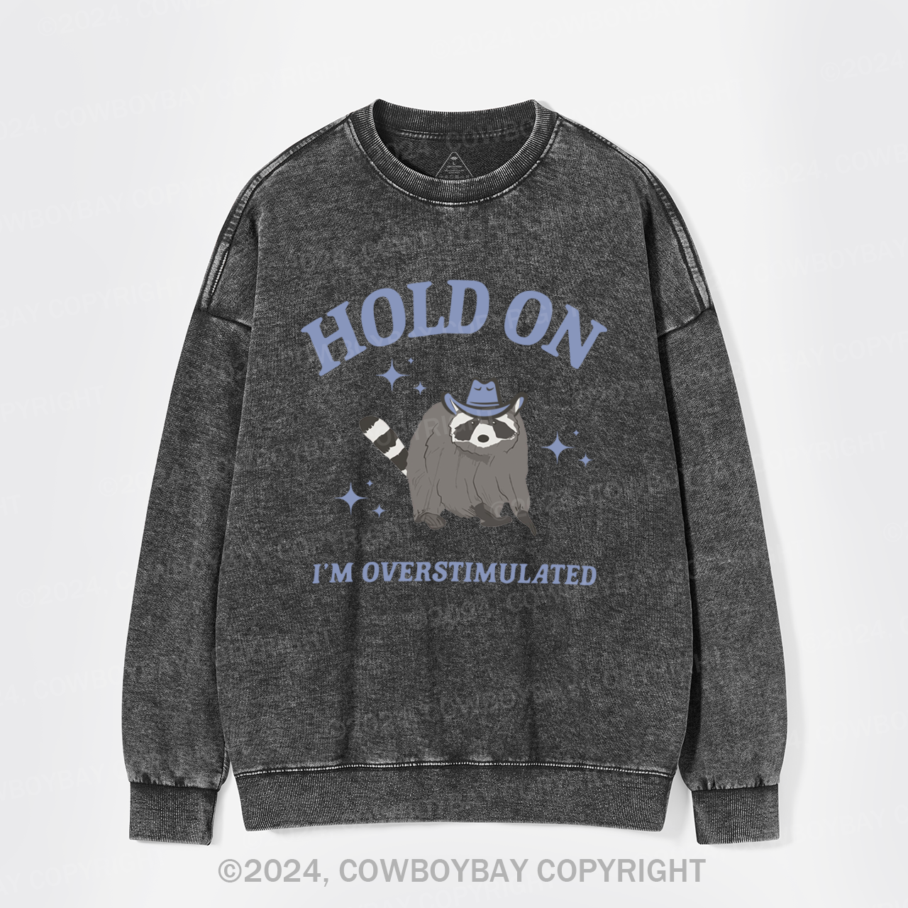 Wait,I'm Overstimulated ashed Sweatshirts