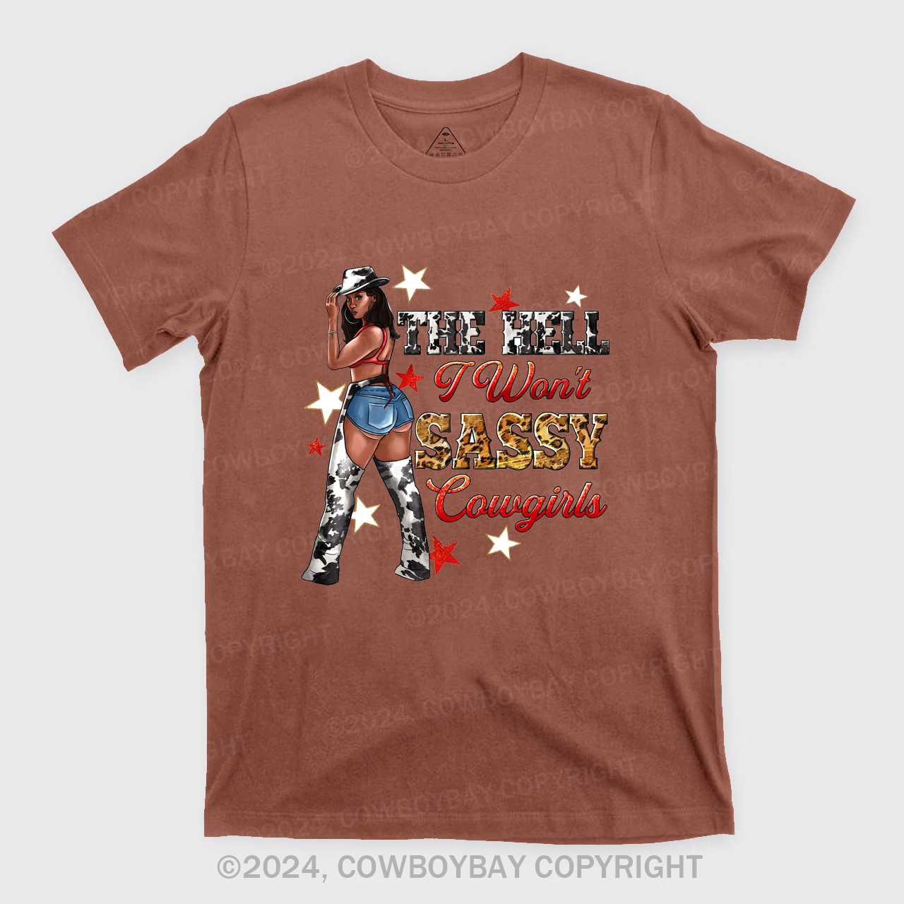 The Heel I Won't Sassy Cowgirls T-Shirts
