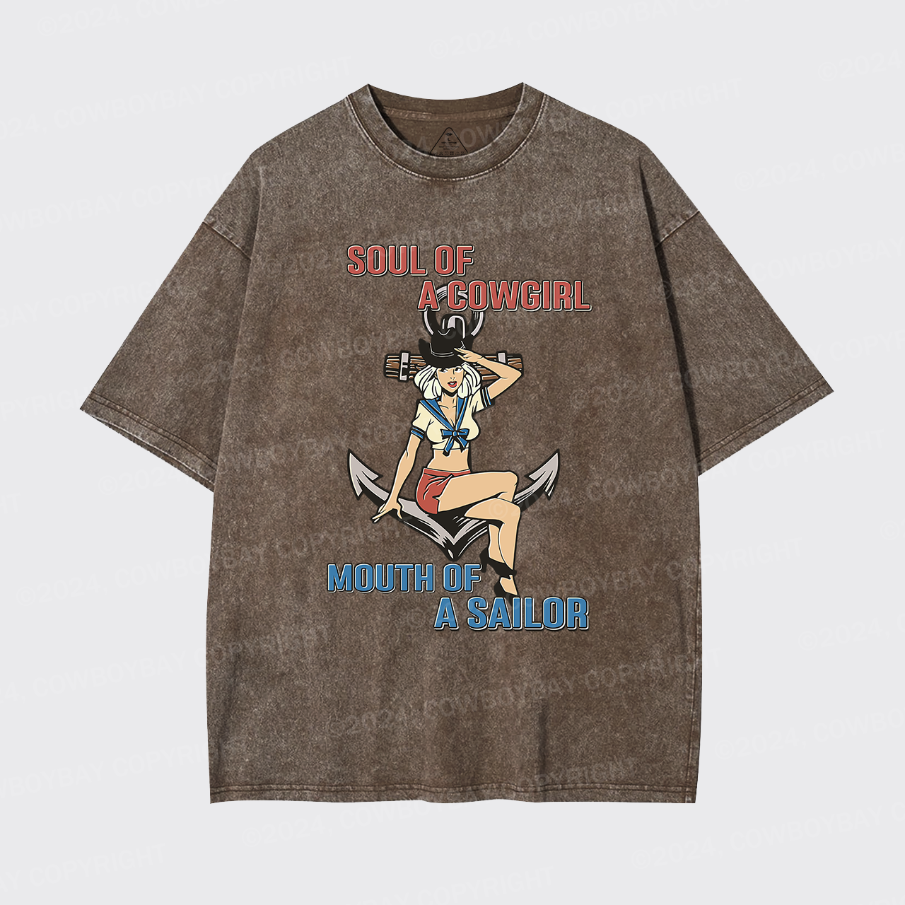 Soul Of A Cowgirl Mouth Of A Sailor Garment-dye Tees