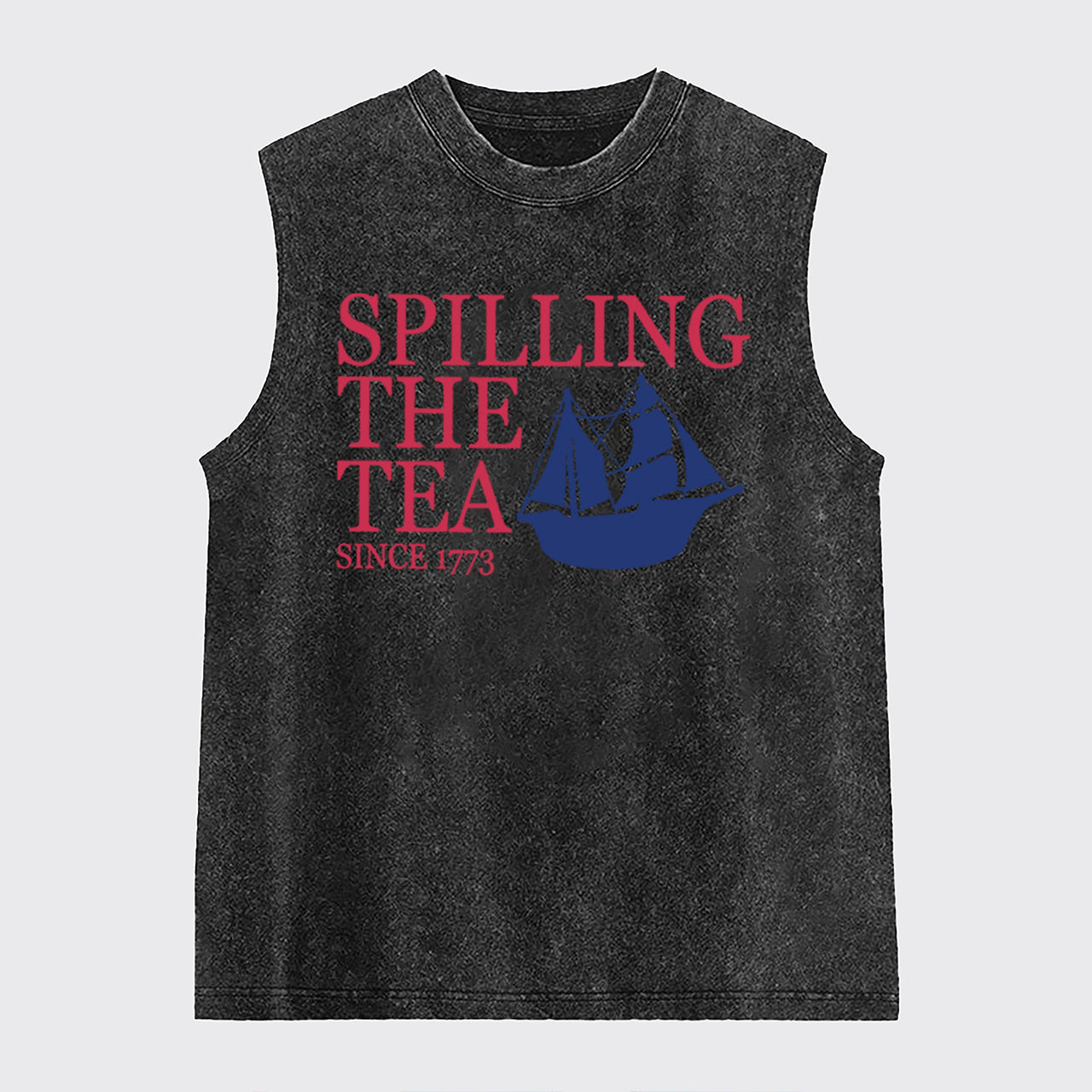 Spilling The Tea 1776 Washed Tanks