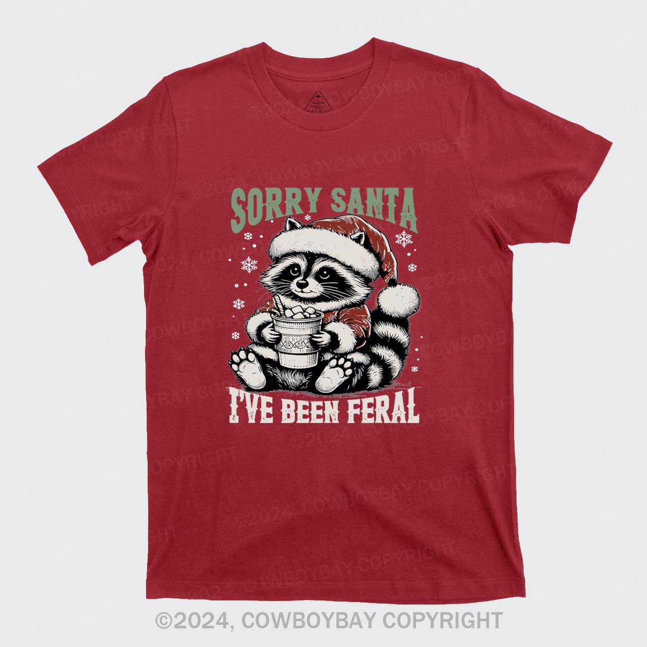Sorry Santa I've Been Feral T-Shirts