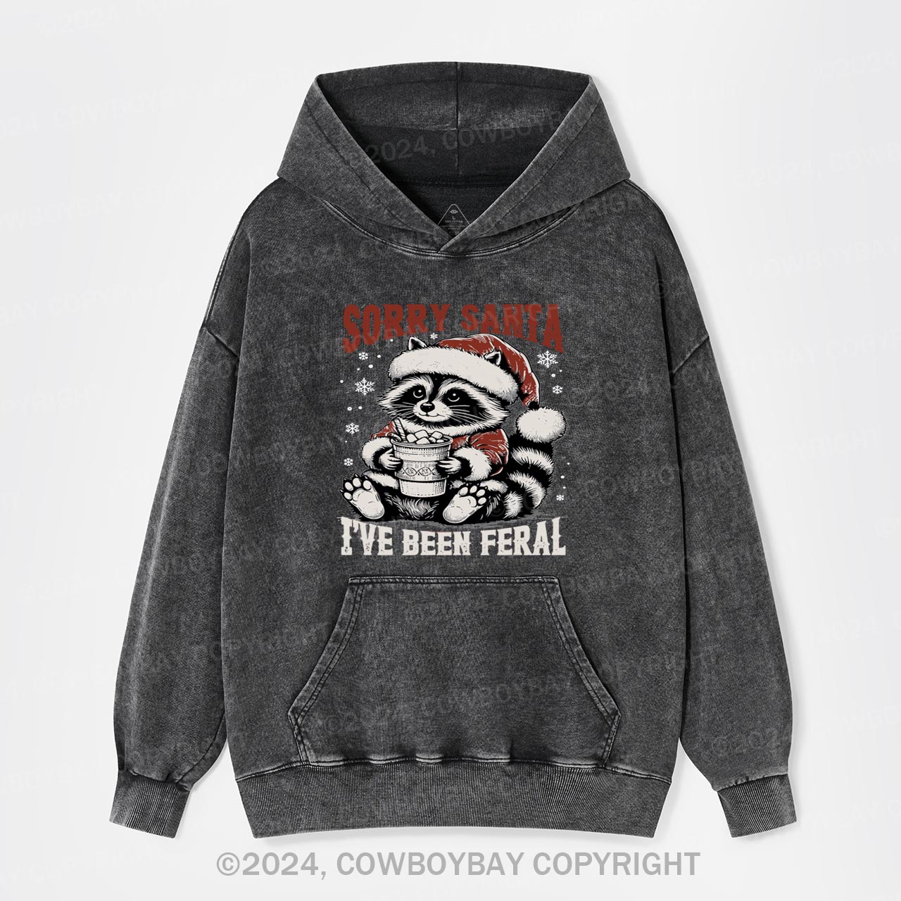 Sorry Santa I've Been Feral Garment-Dye Hoodies