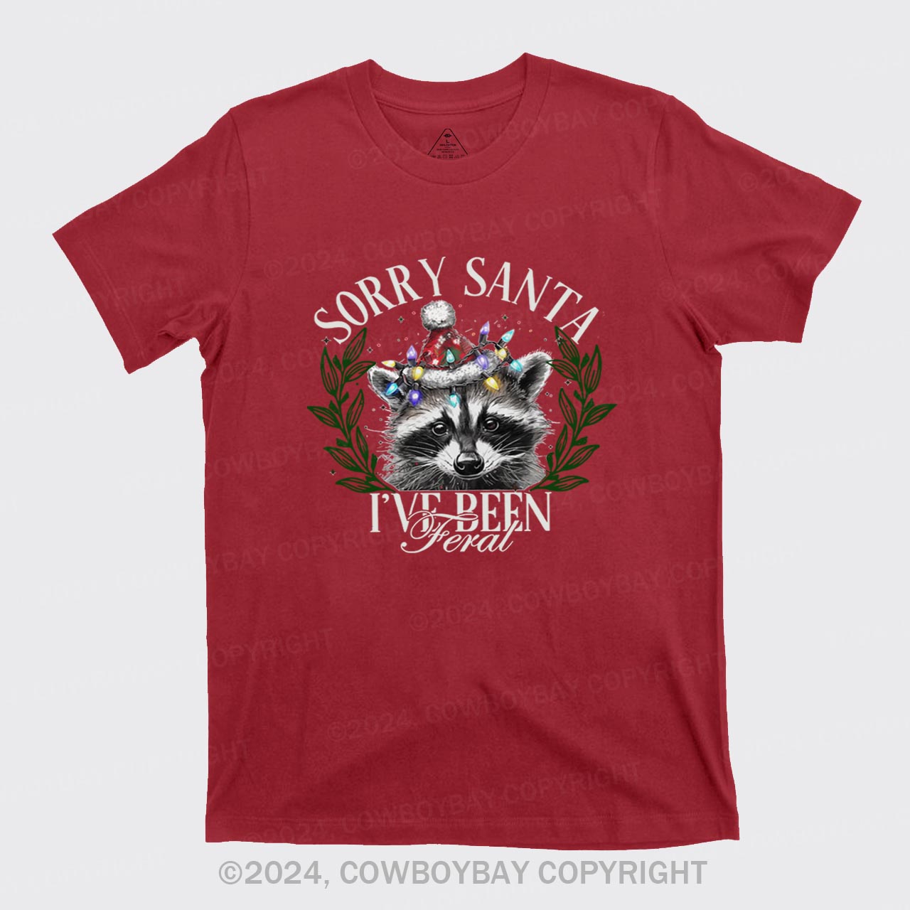 I'm Sorry, Santa, I'm So Wild T-Shirts