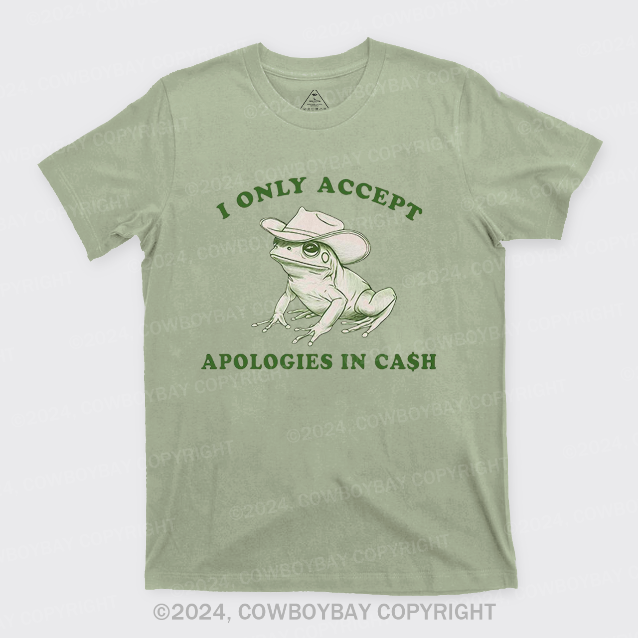 I Only Accept Apologies In Cash T-Shirts
