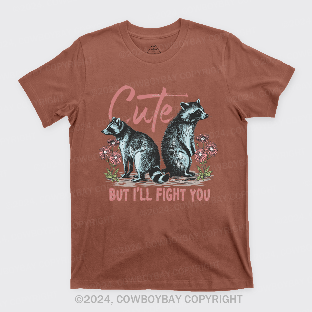 Cute But I'll Fight You T-Shirts
