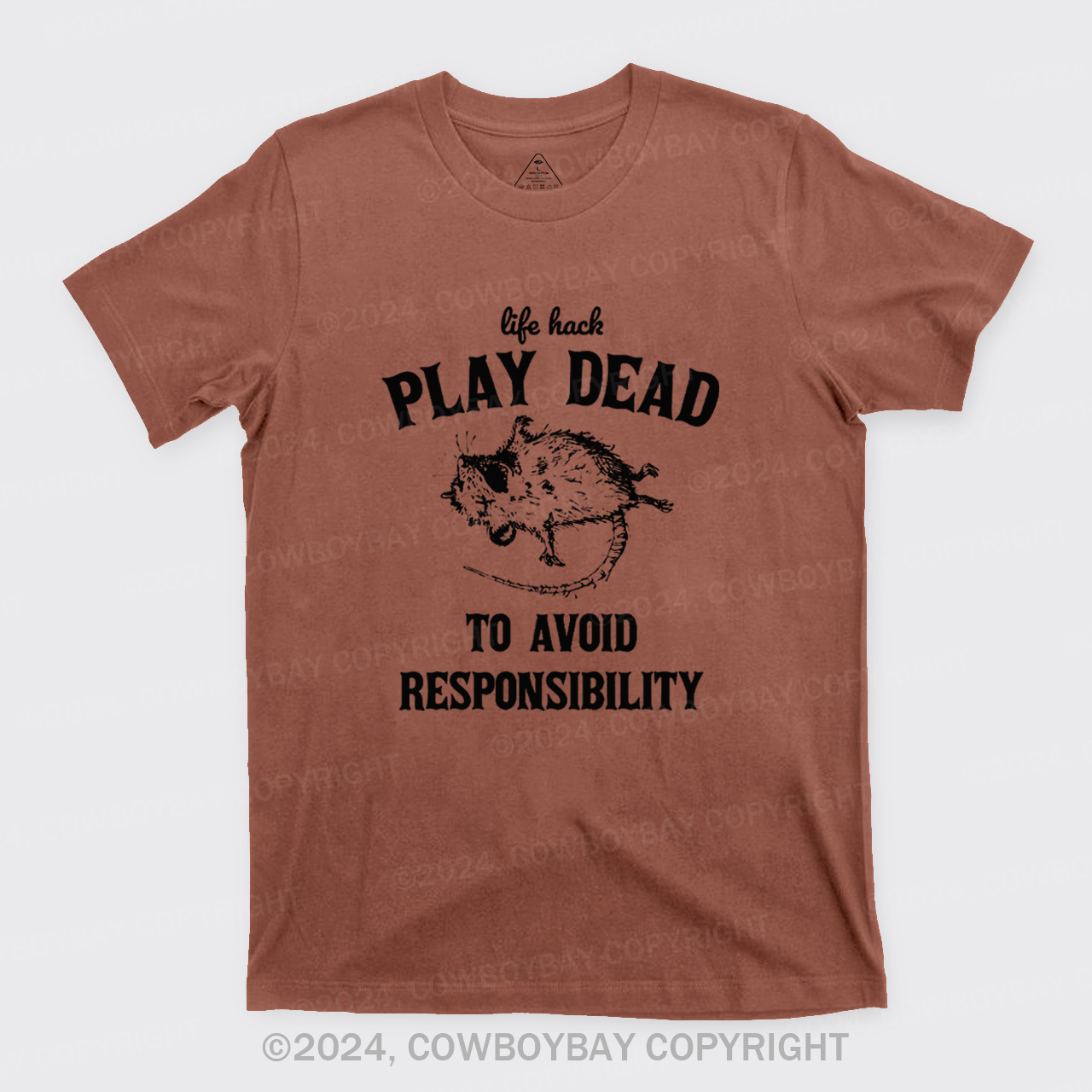 Life Hack: Play Dead To Avoid Responsability T-Shirts