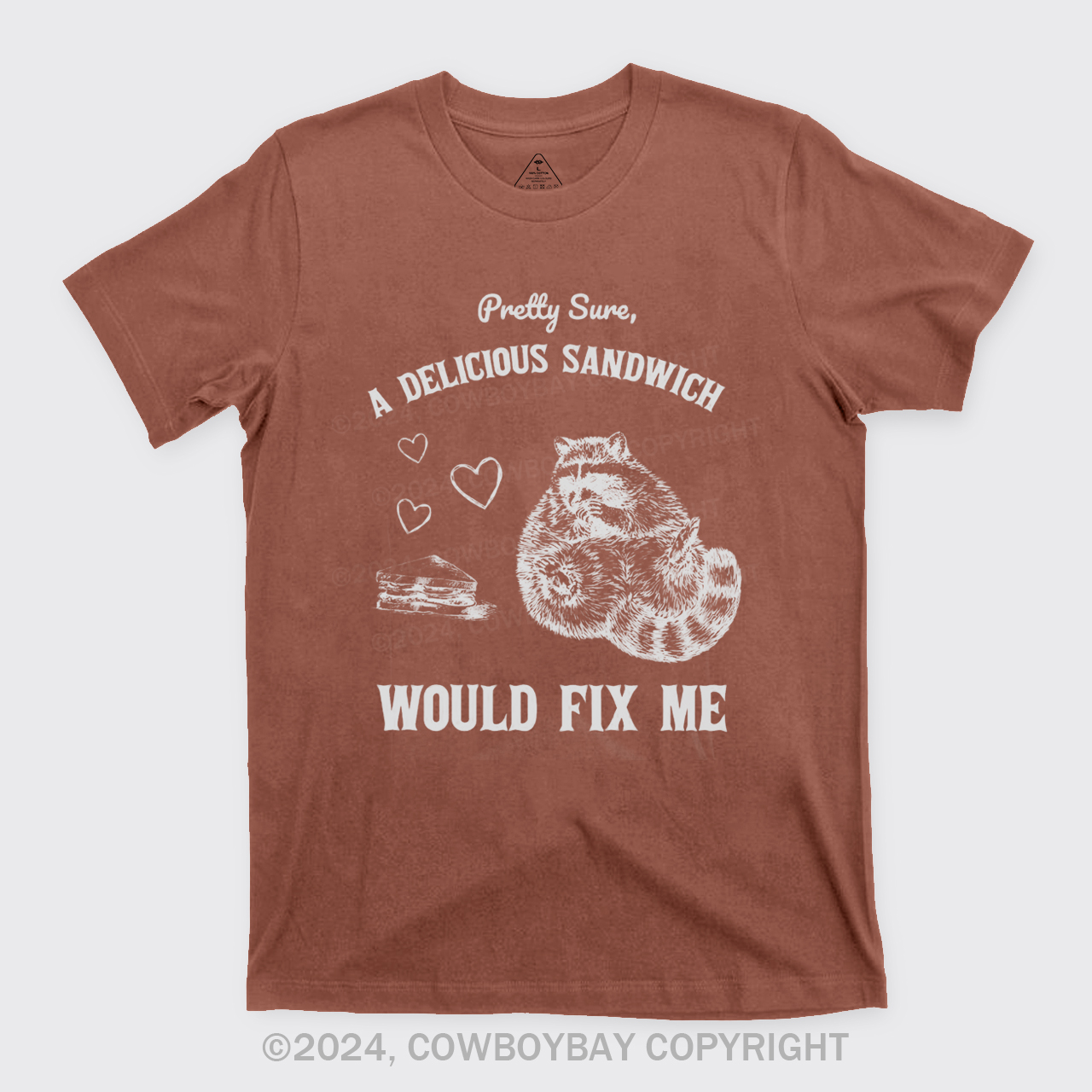 Pretty Sure A Delicious Sandwich Would Fix Me T-Shirts