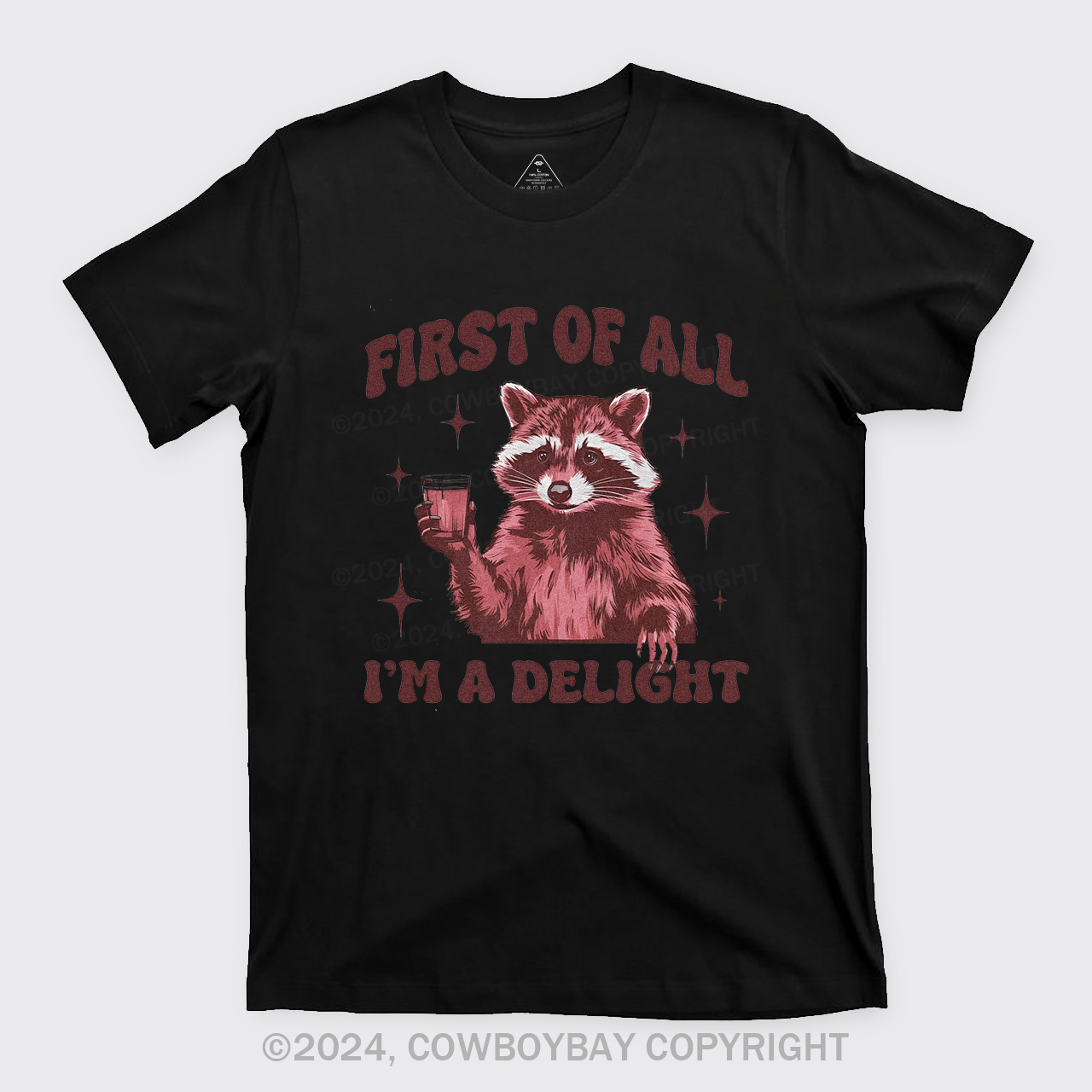 First Of All,I'm A Delight T-Shirts