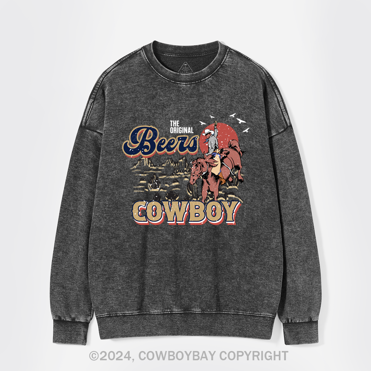 Beers Cowboy On The Wilderness Washed Sweatshirts