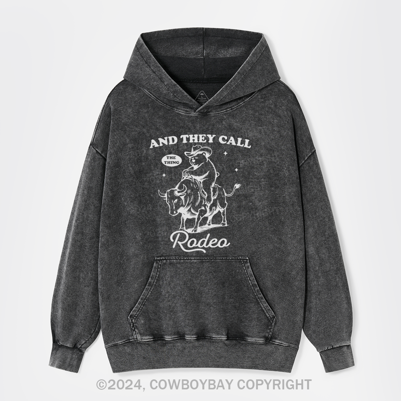 They Call The Thing Rodeo Garment-Dye Hoodies
