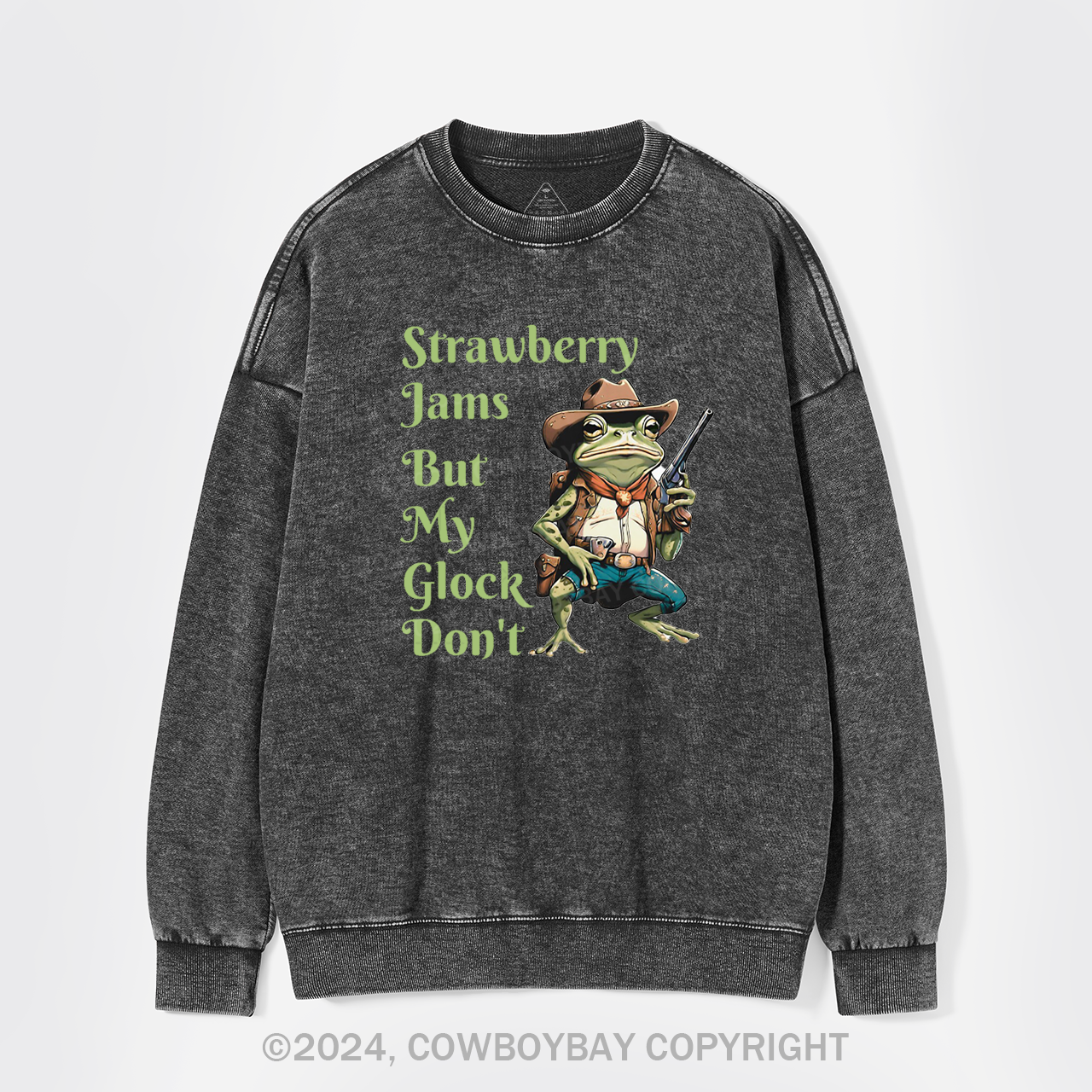 Strawberry Jams But My Glock Don't Washed Sweatshirts