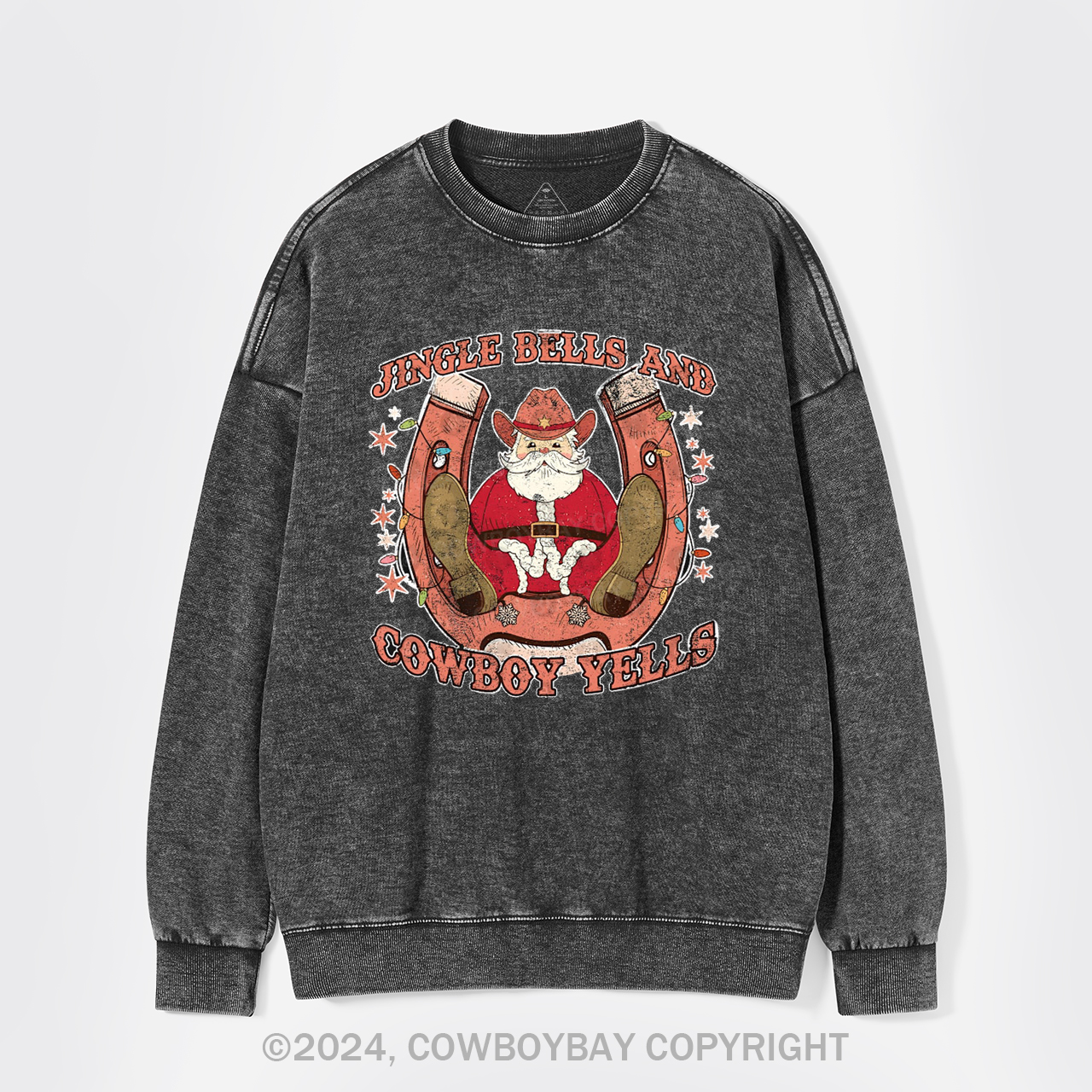 Jingle Bells And Cowboy Yells Washed Sweatshirts
