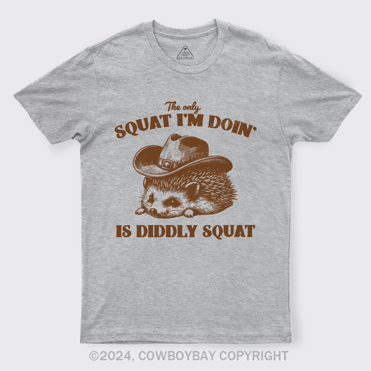 The Only Squat I'm Doing Is Diddly Squat T-Shirts