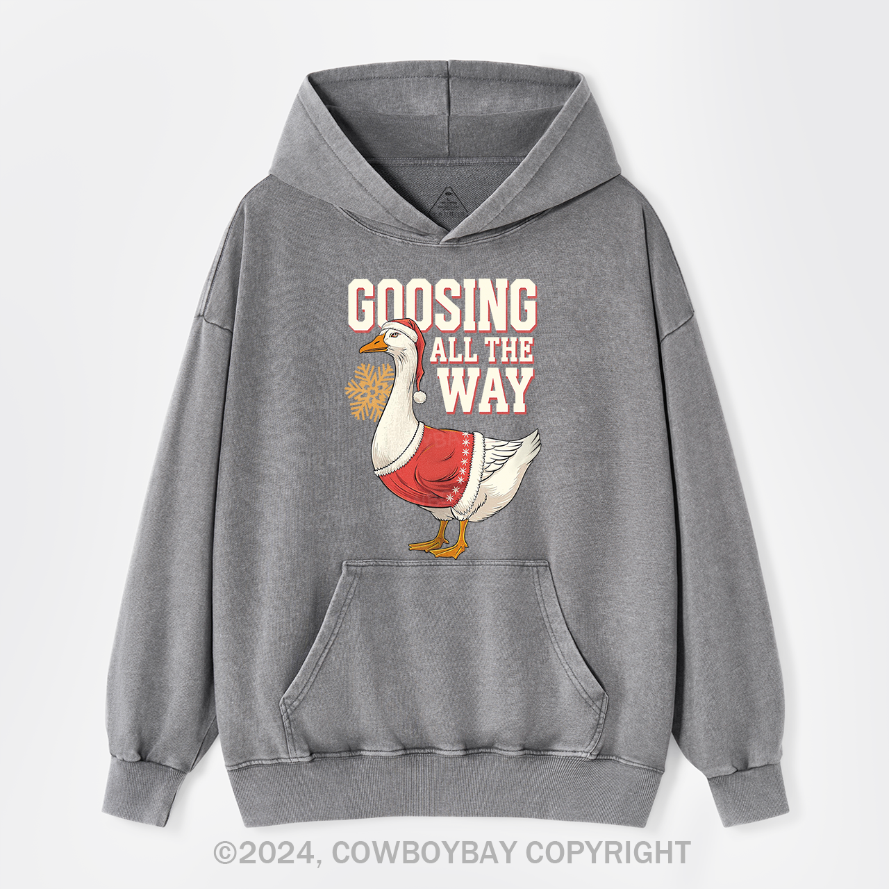 Goosing All The Way Garment-Dye Hoodies