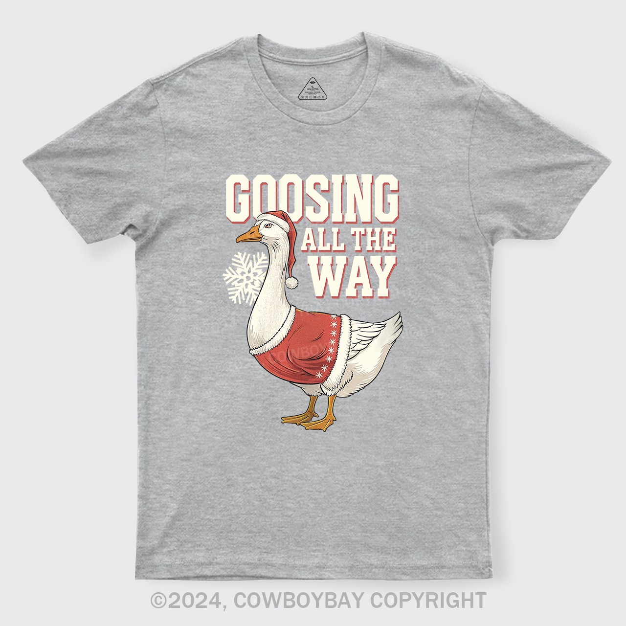 Goosing All The Way -Shirts