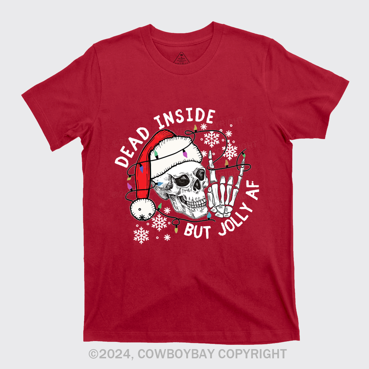 Dead Inside But Jolly AF T-Shirts