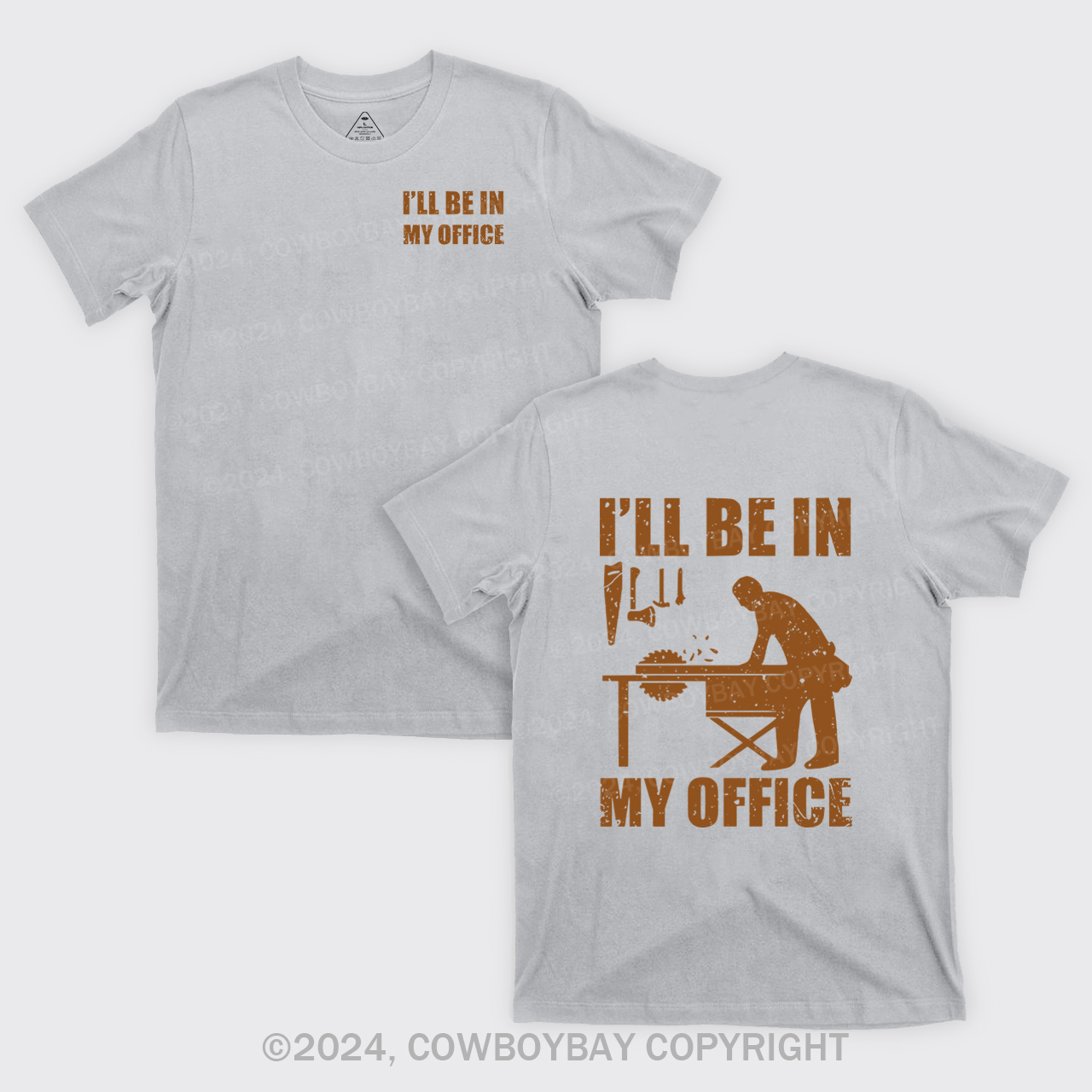 I'll Be In My Office Funny Woodworking Carpenter T-Shirts