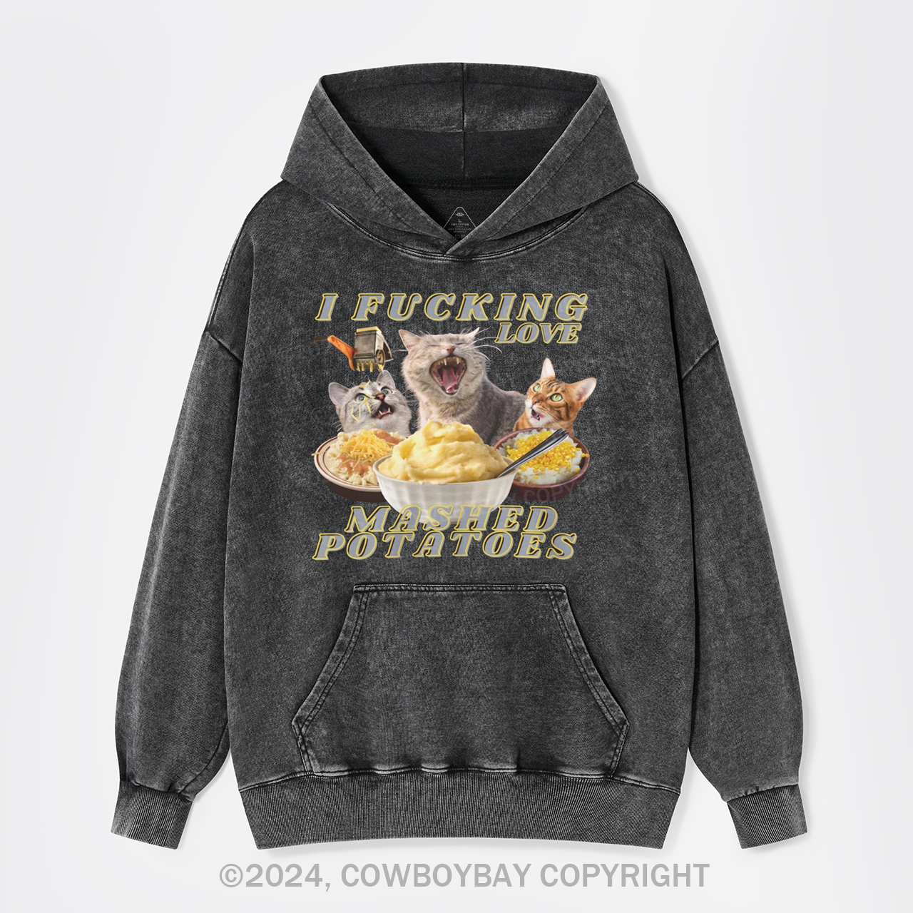 I Fucking Love Mashed Potatoes Garment-Dye Hoodies