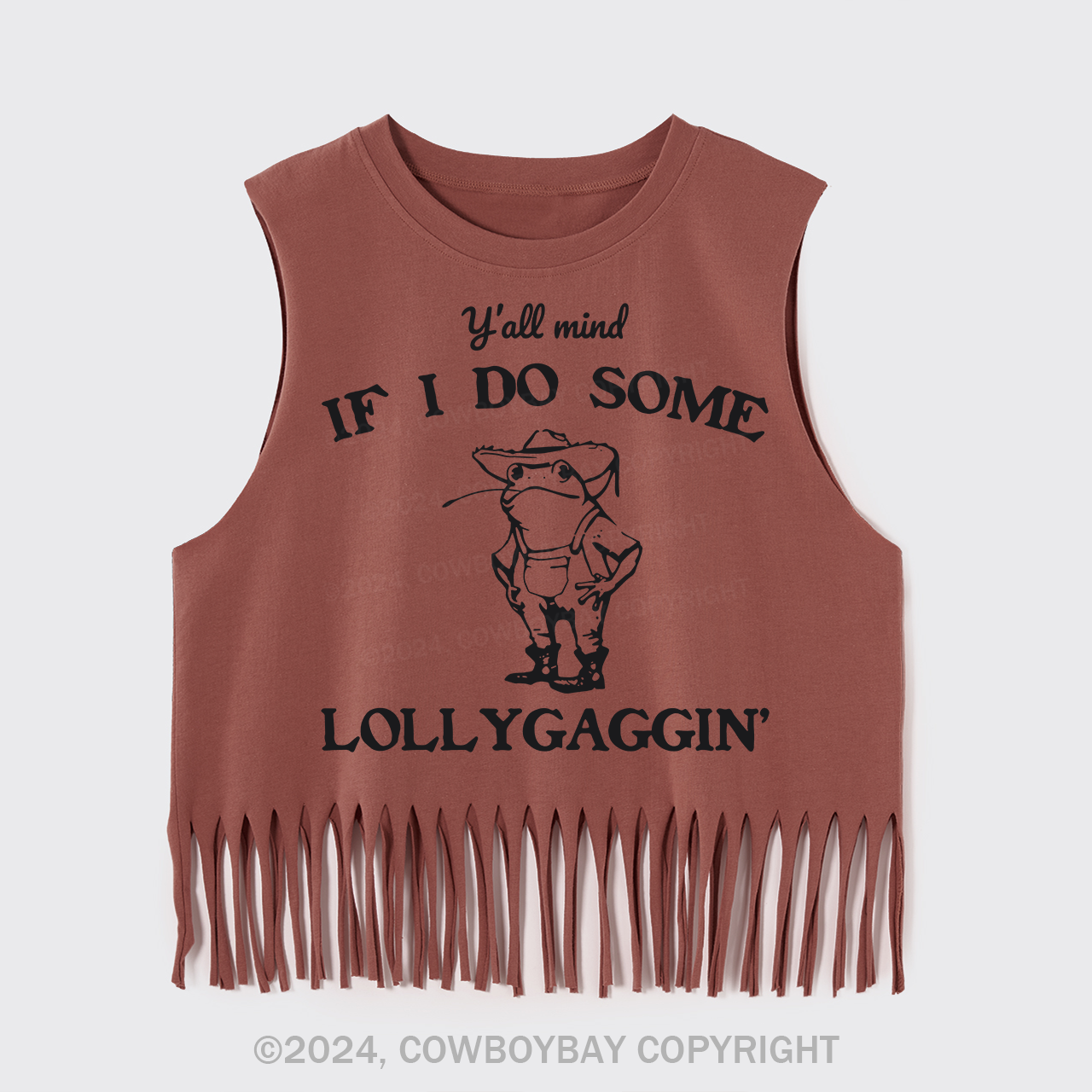 Y'all Mind If I Do Some Lollygaggin' Fringe Tank