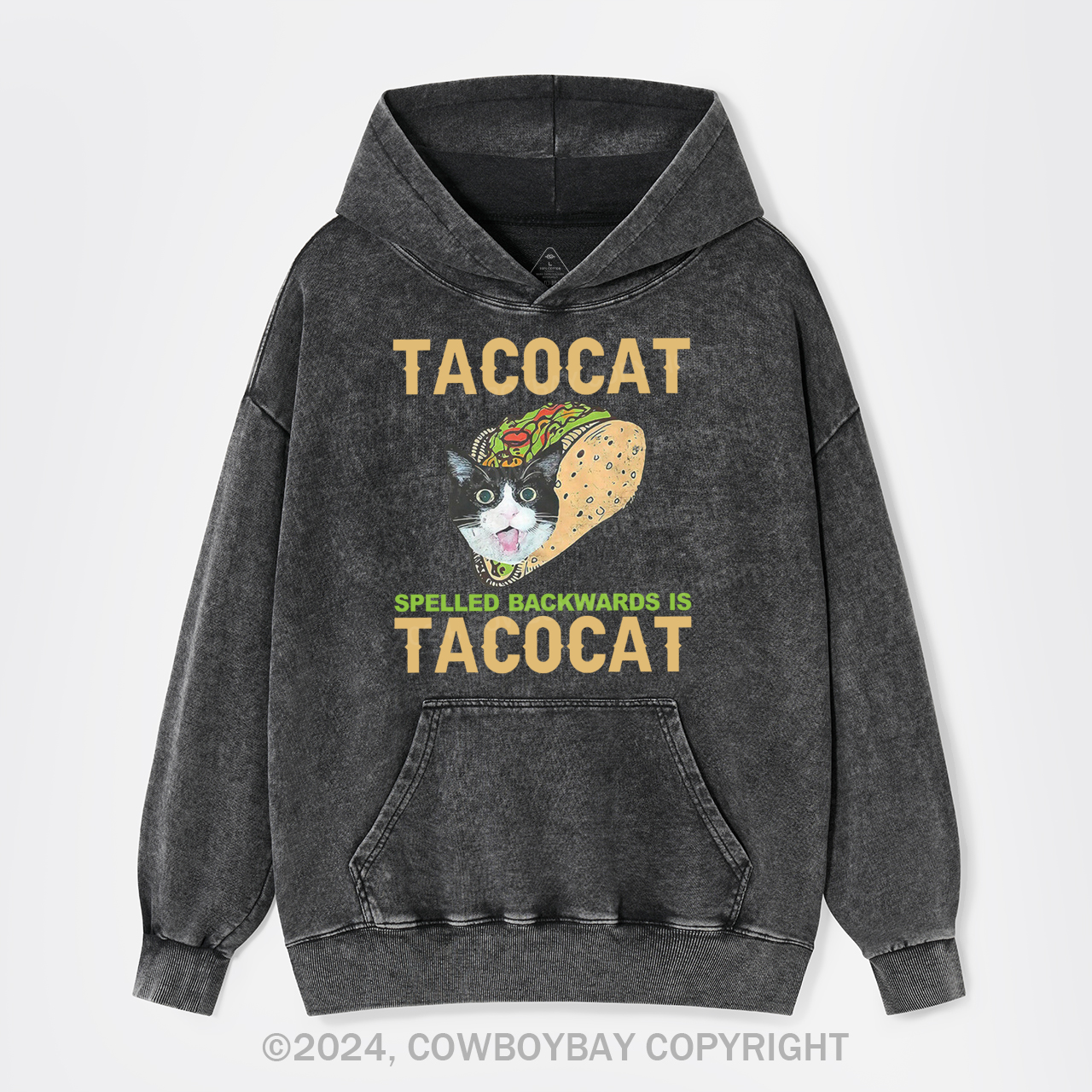 Tacocat Spelled Backwards Is Tacocat Garment-Dye Hoodies