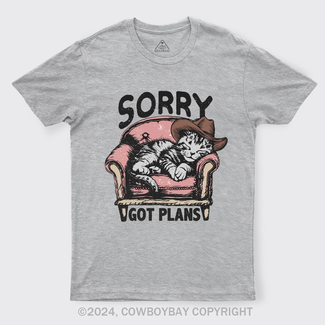 Sorry Got Plans T-Shirts