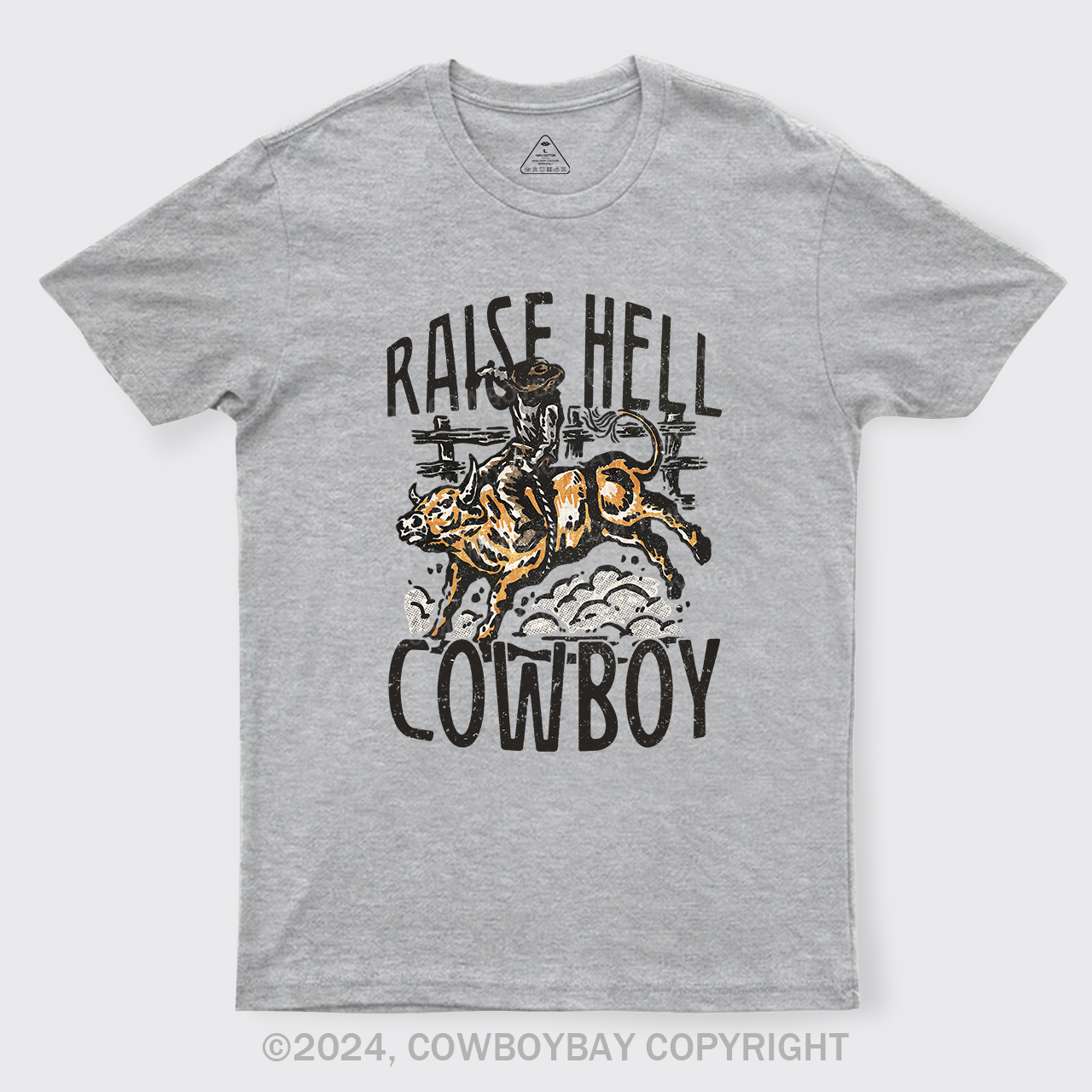 Raise Hell Cowboy T-Shirts