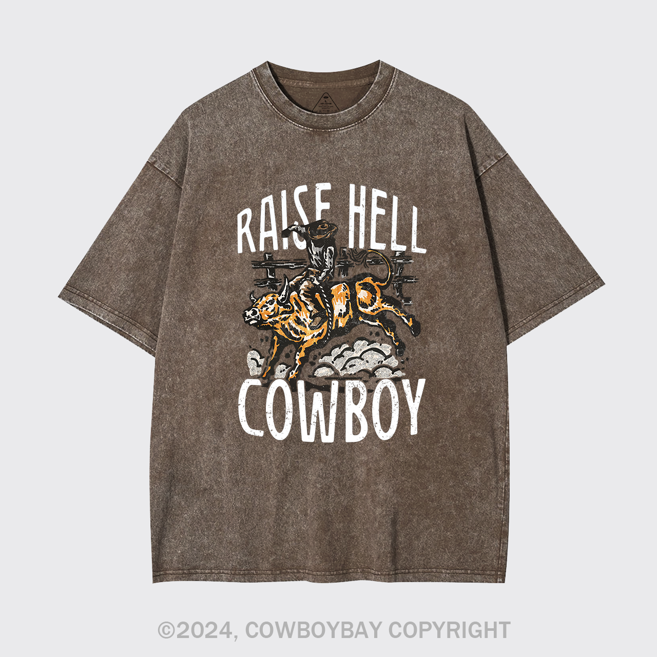 Raise Hell Cowboy Garment-dye Tees