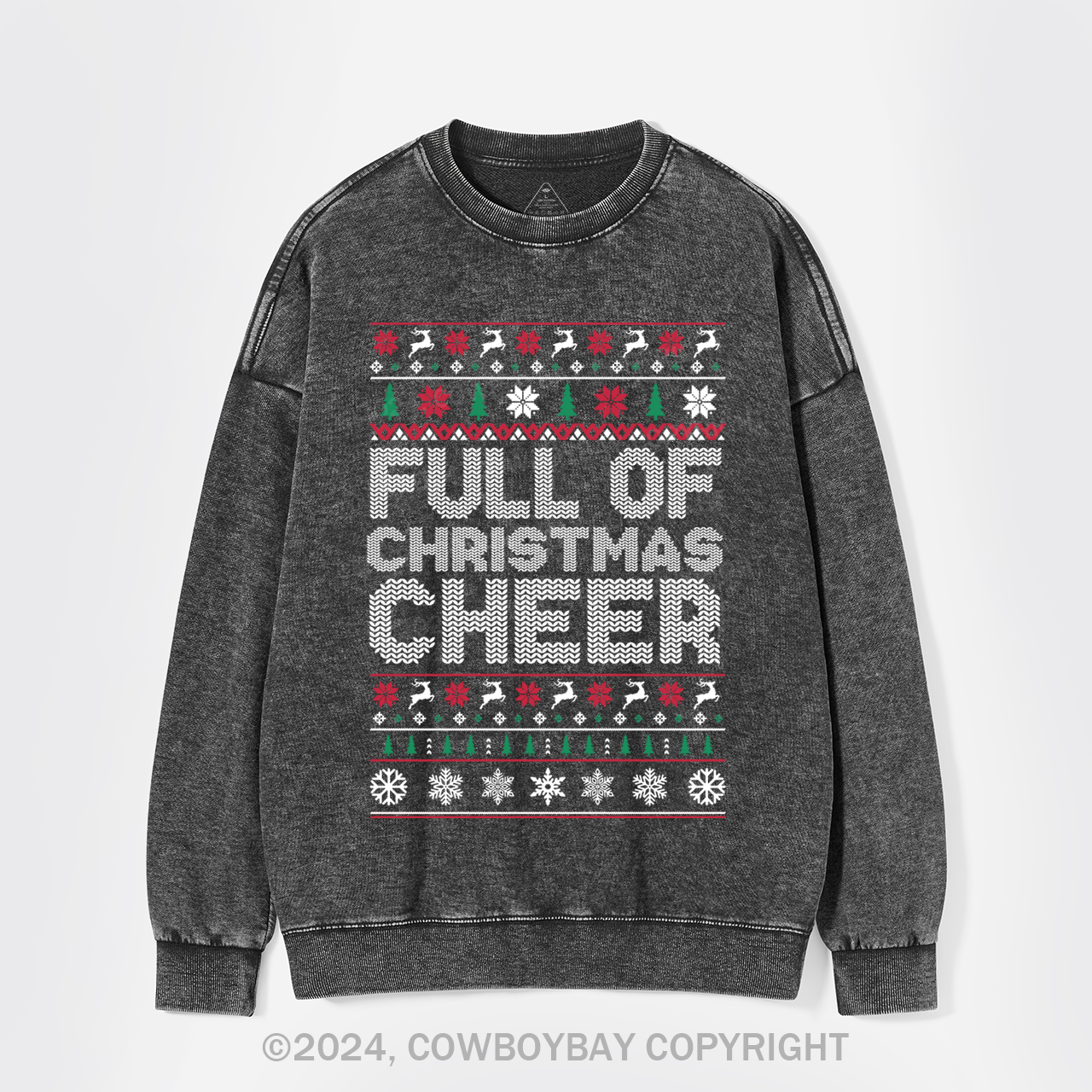 Full Of Christmas Cheer Washed Sweatshirts