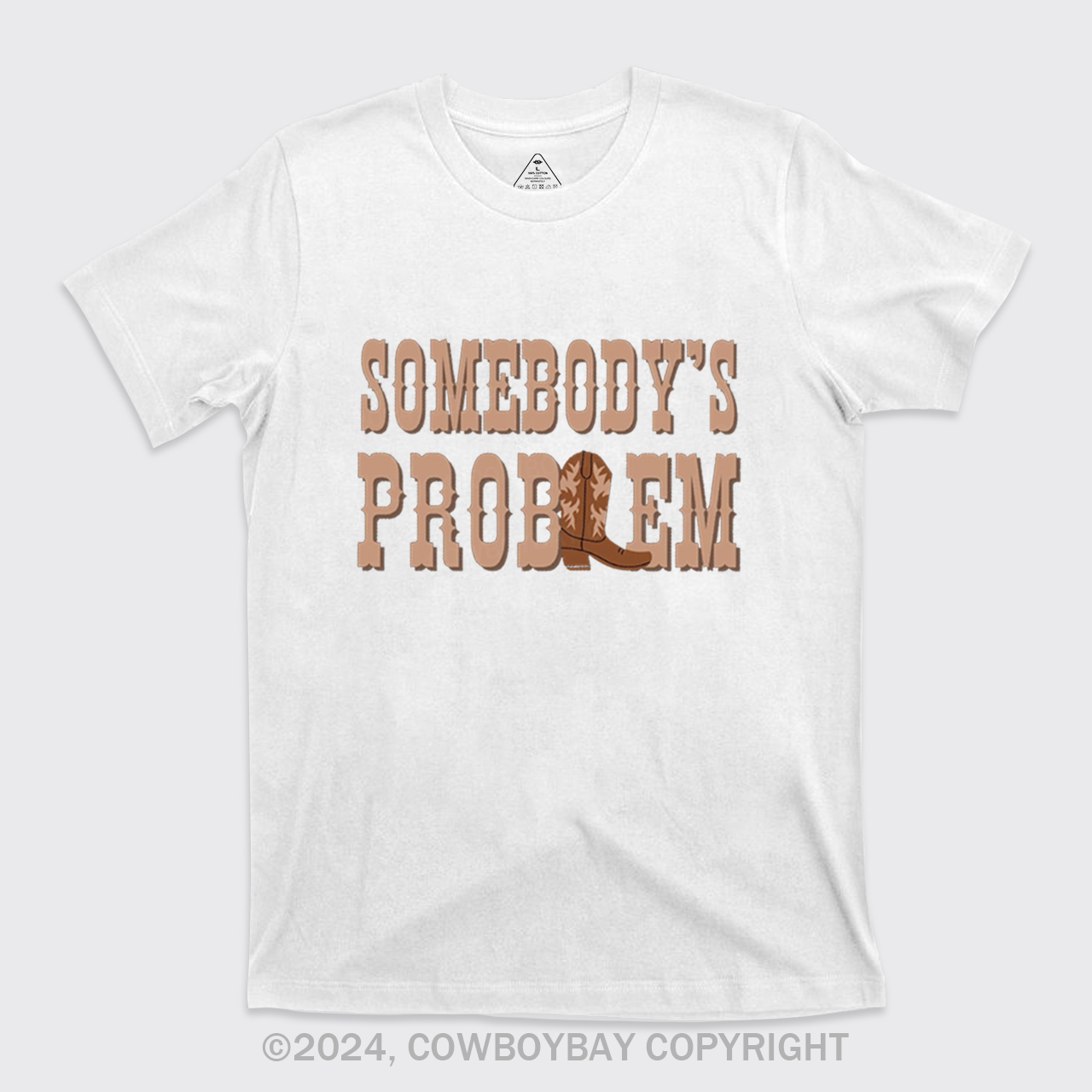 Somebody's Problem Couples T-Shirts