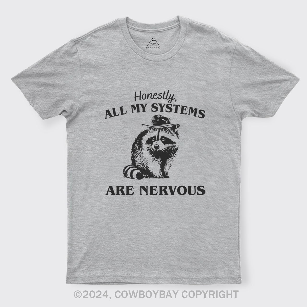Actually All My Systems Are Nervous T-Shirts