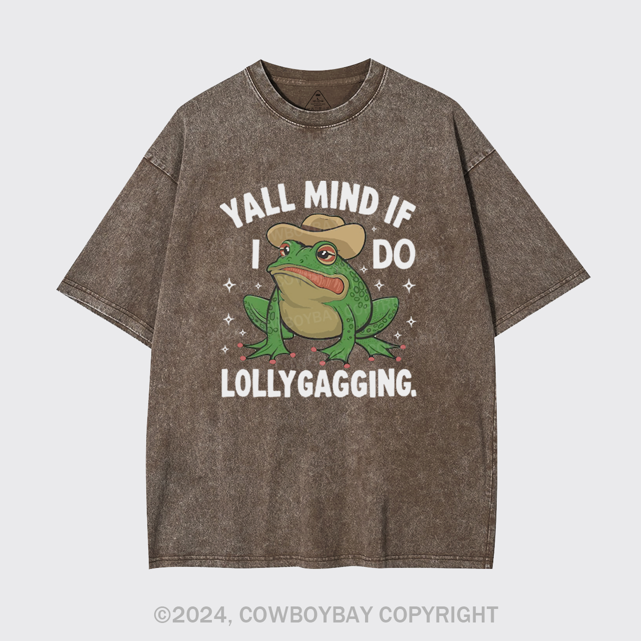 Yall Mind If I Do Some Lollygagging Garment-dye Tees