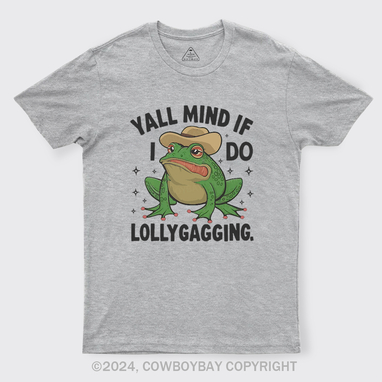 Yall Mind If I Do Some Lollygagging T-Shirts