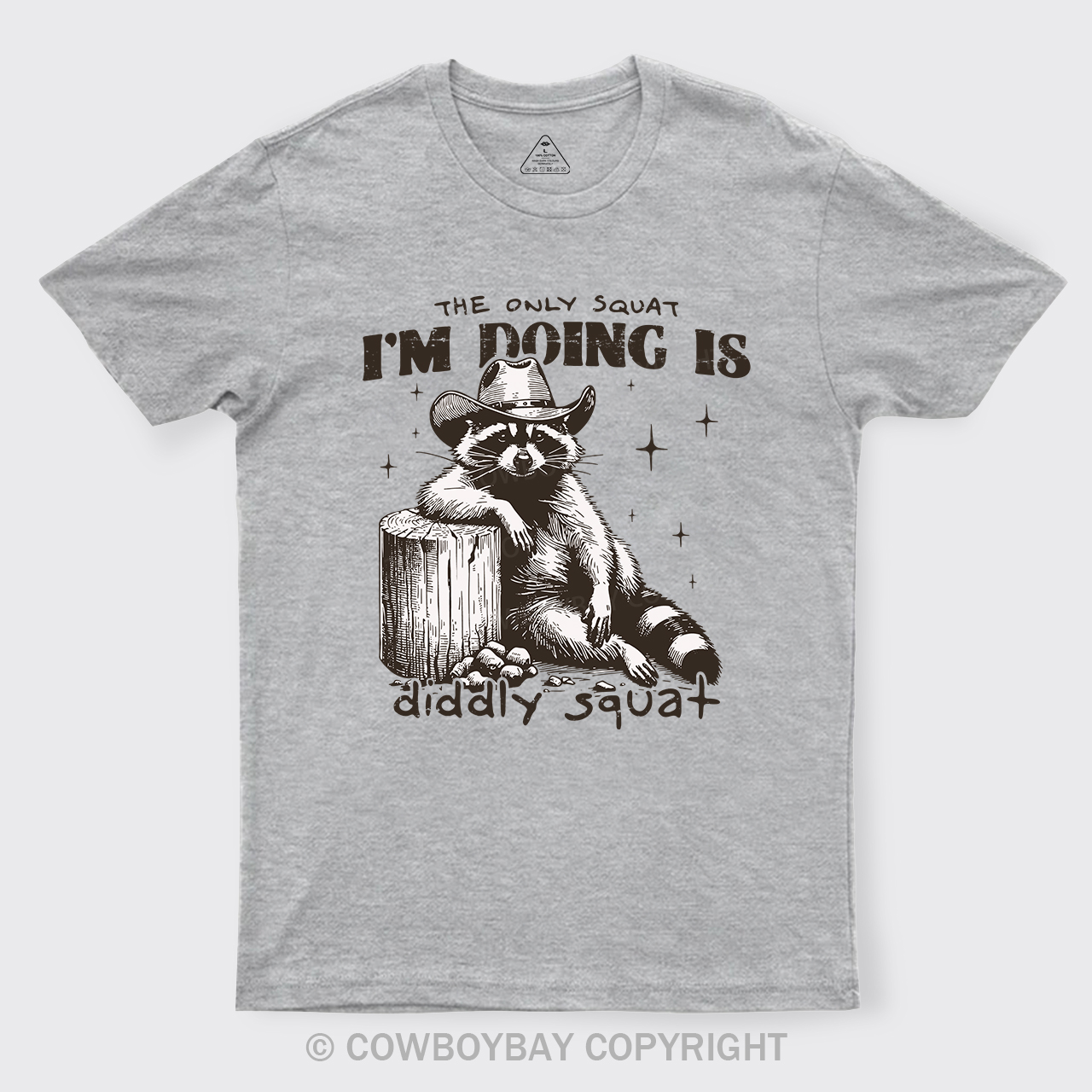 The Only Squat I'm Doing Is Diddly Squat T-Shirts