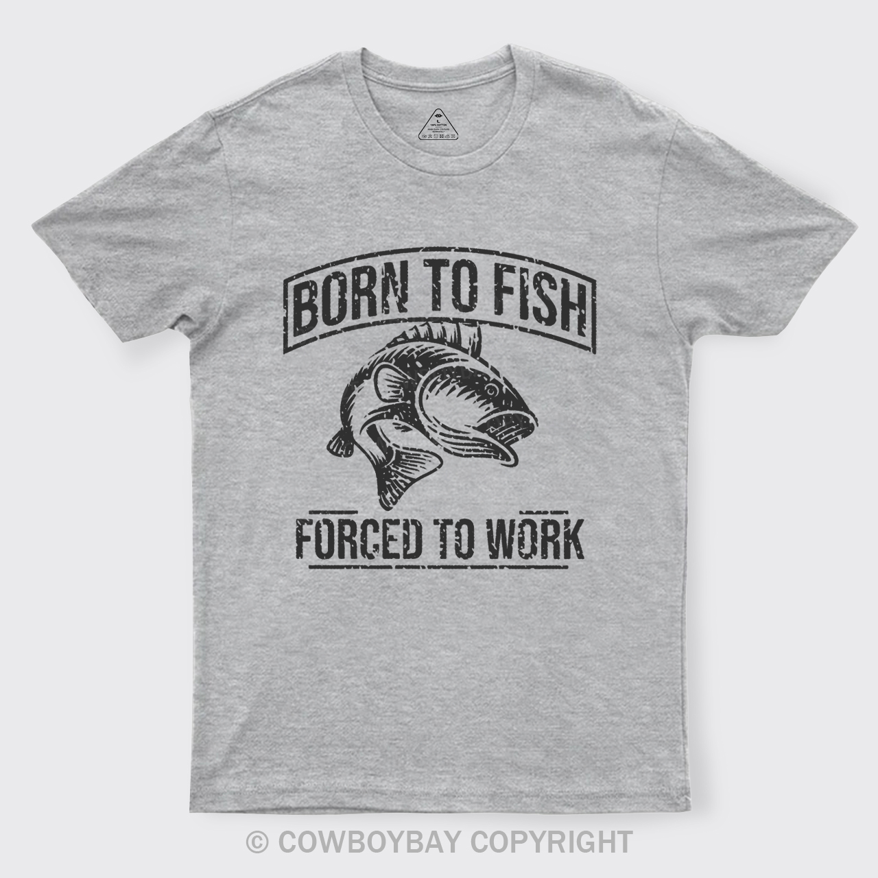 Born To Fish Forced To Work T-Shirts