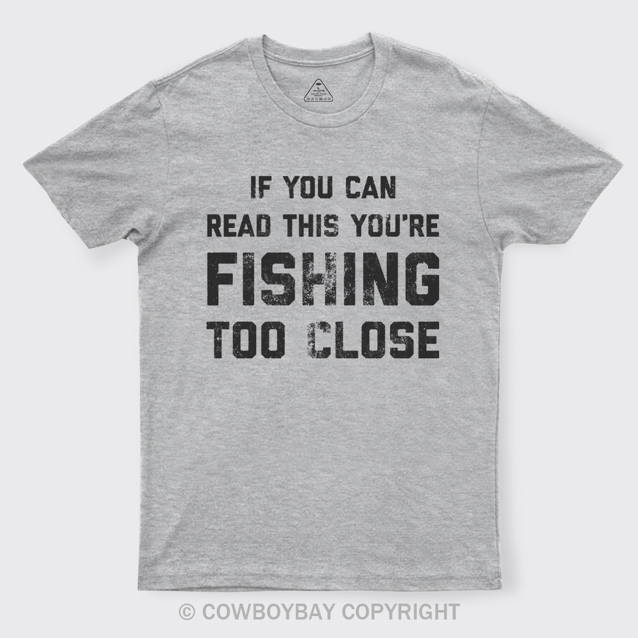 Fishing Too Close T-Shirts