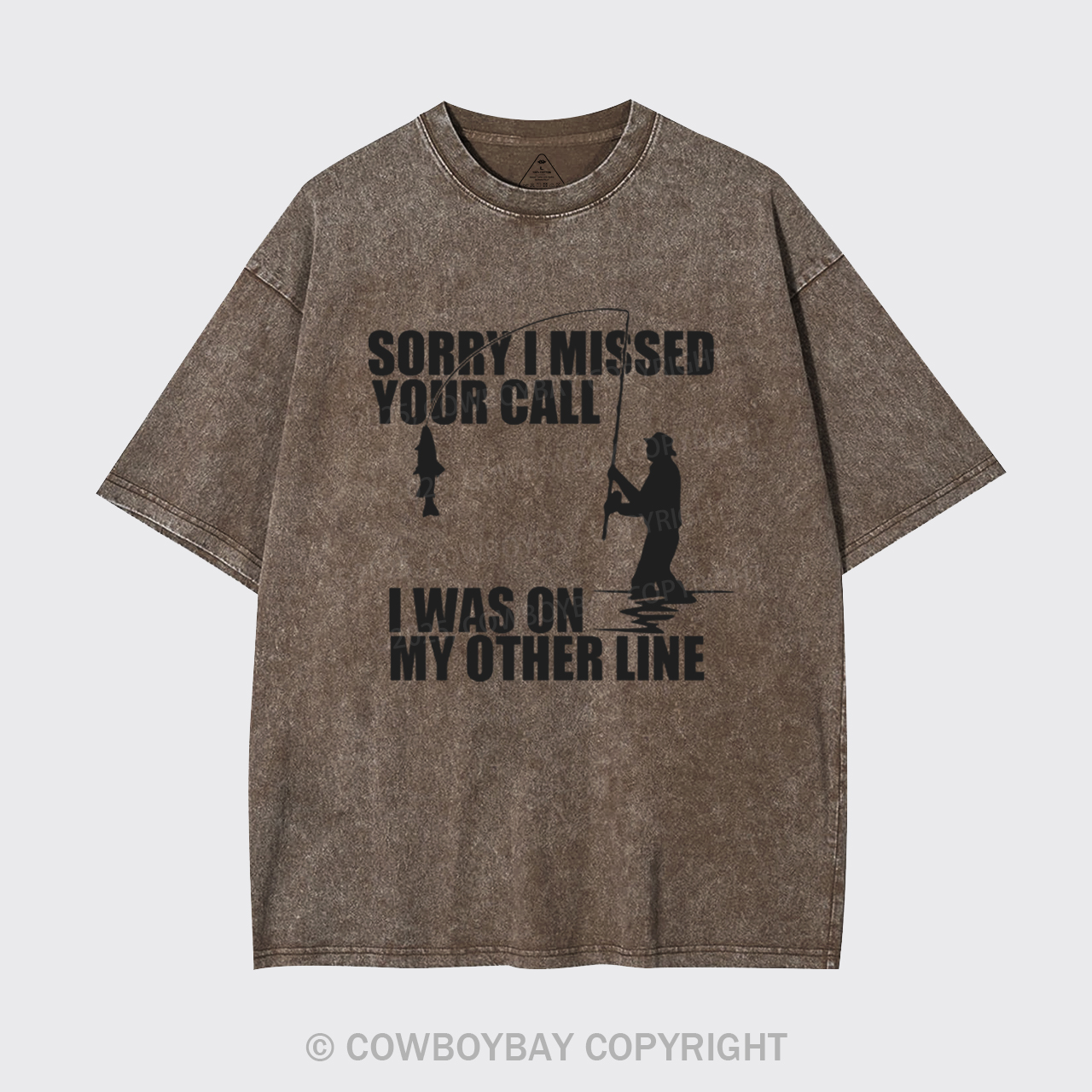 Sorry I Missed Your Call Garment-dye Tees