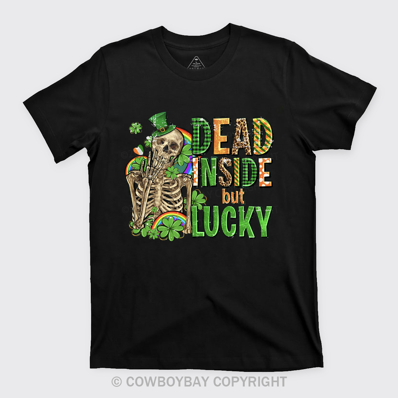 Dead Inside But Feeling Lucky T-Shirts