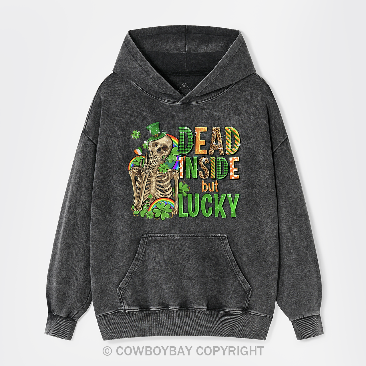 Dead Inside But Feeling Lucky Garment-Dye Hoodies
