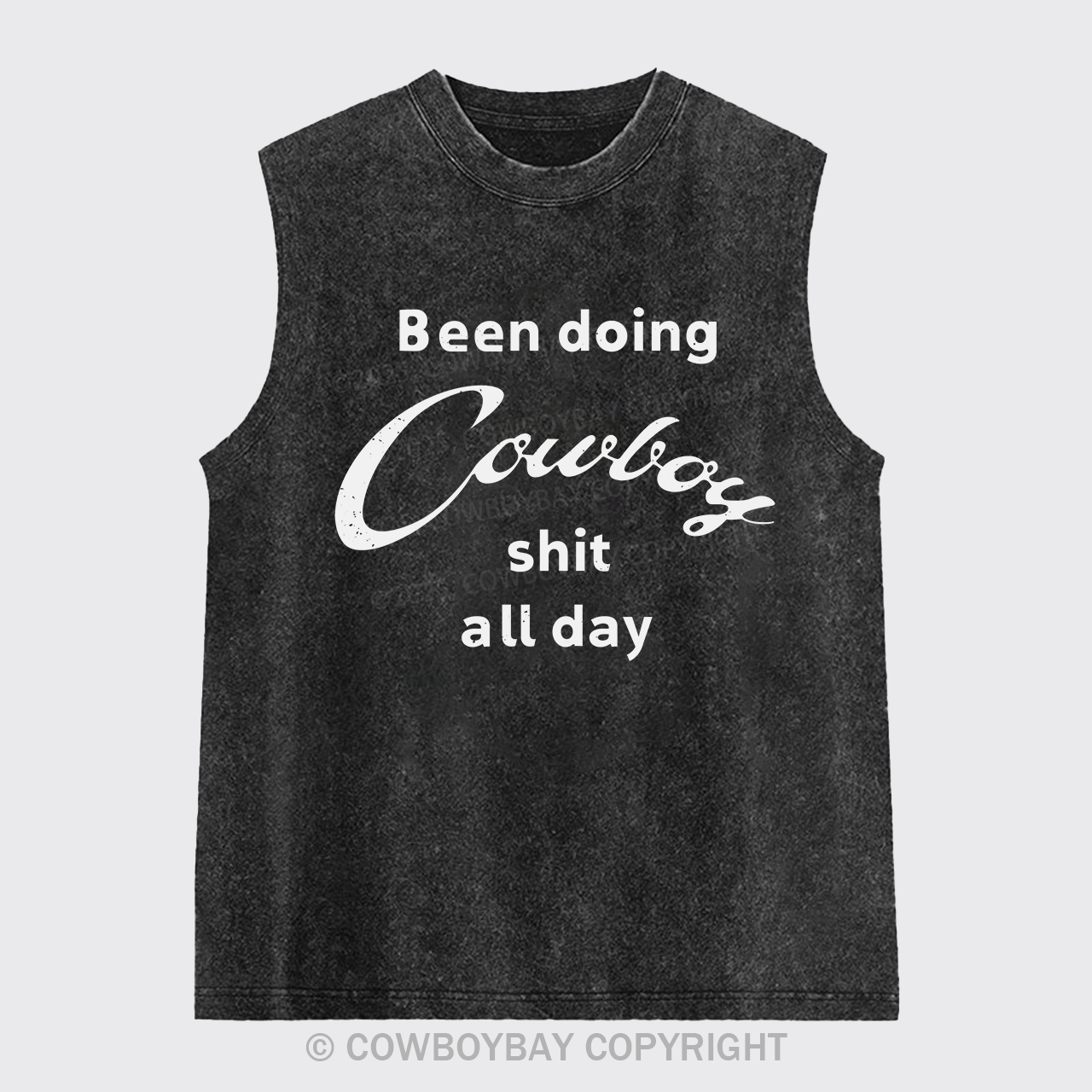 Been Doing Cowboy Shit All Day Washed Tanks