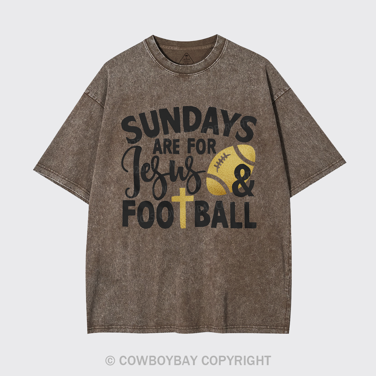 Sundays Are For Jesus & Football Garment-dye Tees