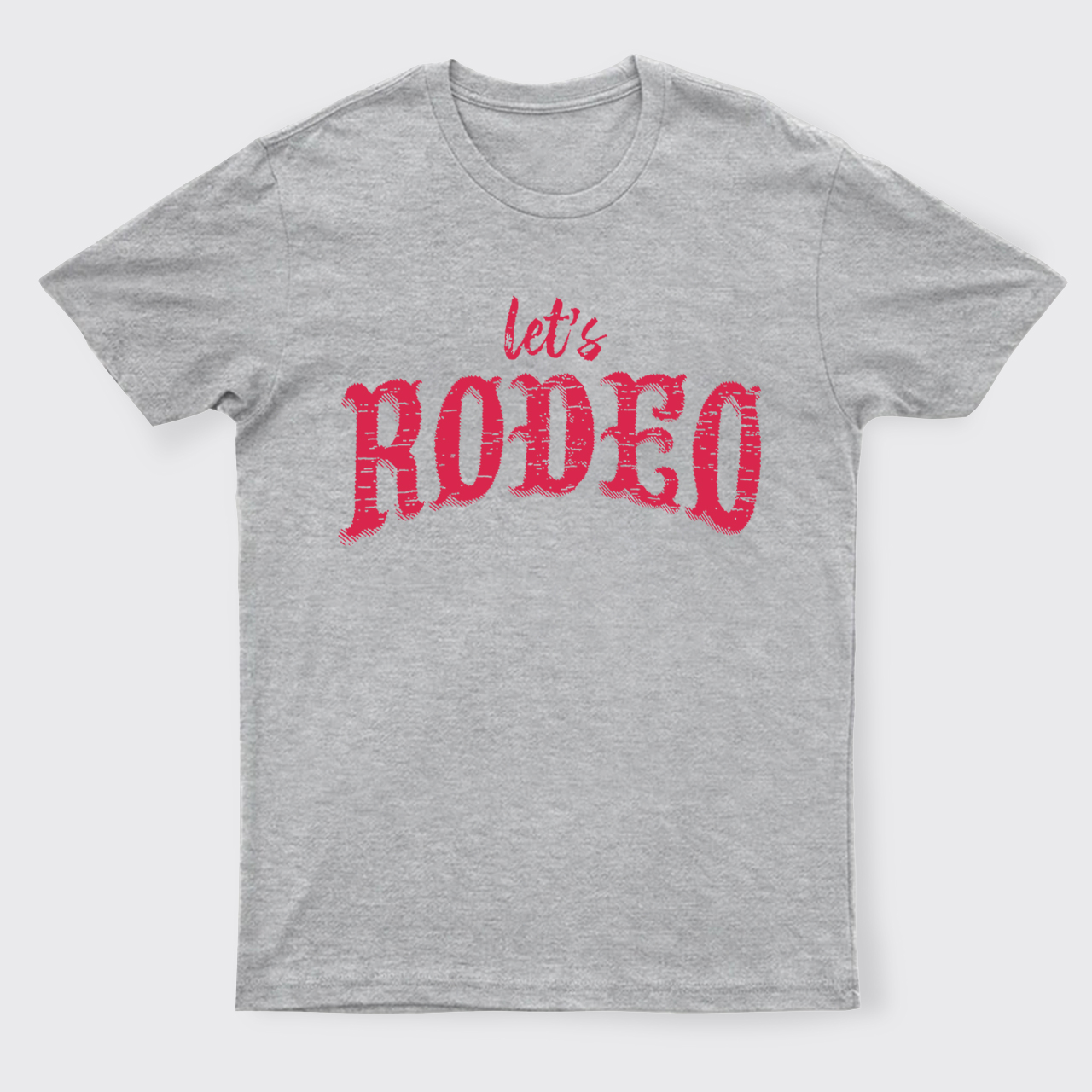 Let's Rodeo T-Shirts