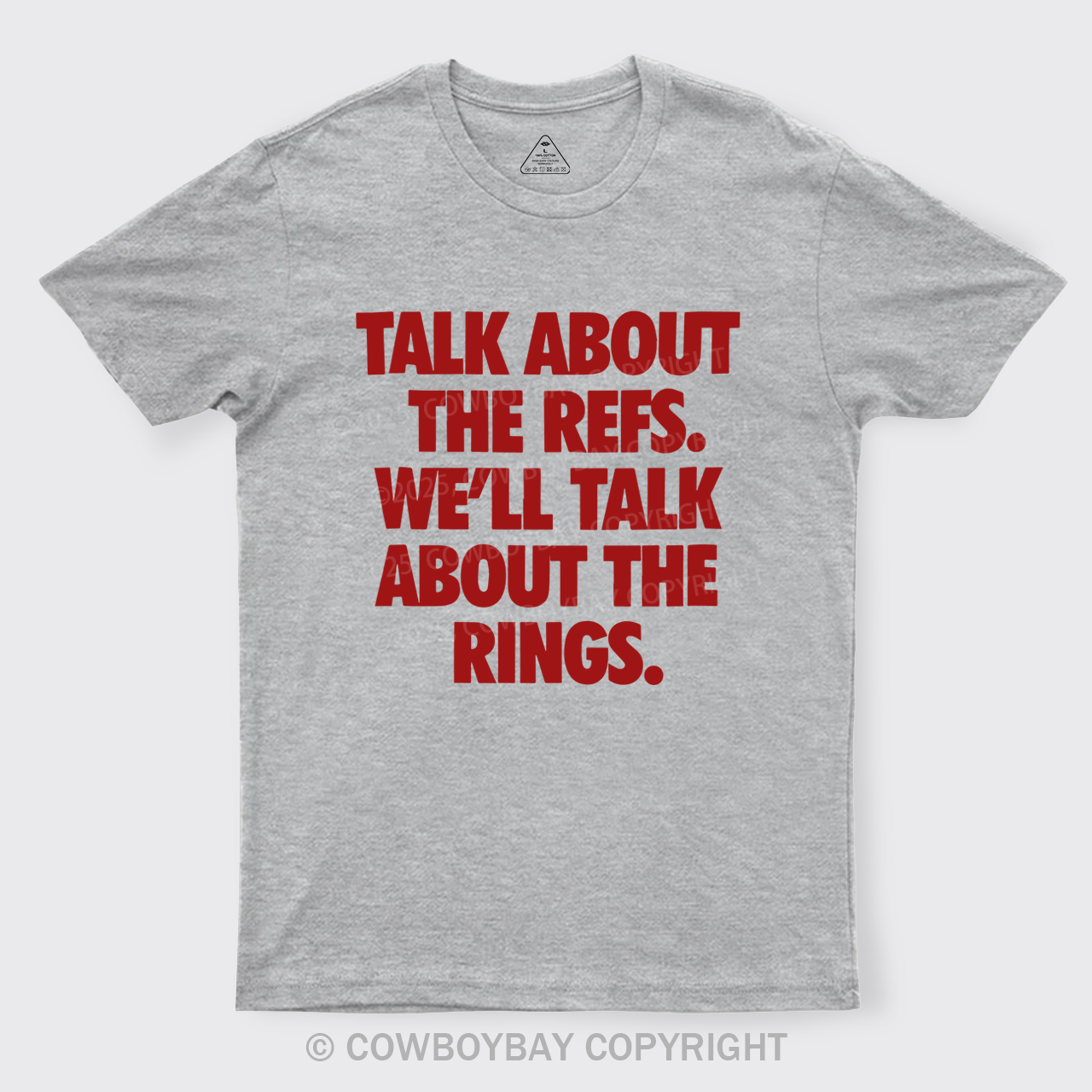 Talk About The Refs, We'll Talk About The Rings T-Shirts