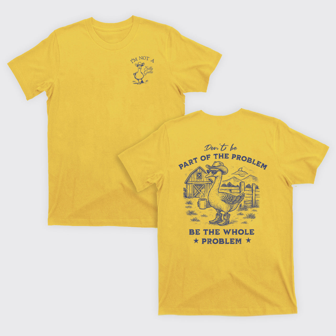 Don't Be Part Of The Problem Be The Whole Problem T-Shirts
