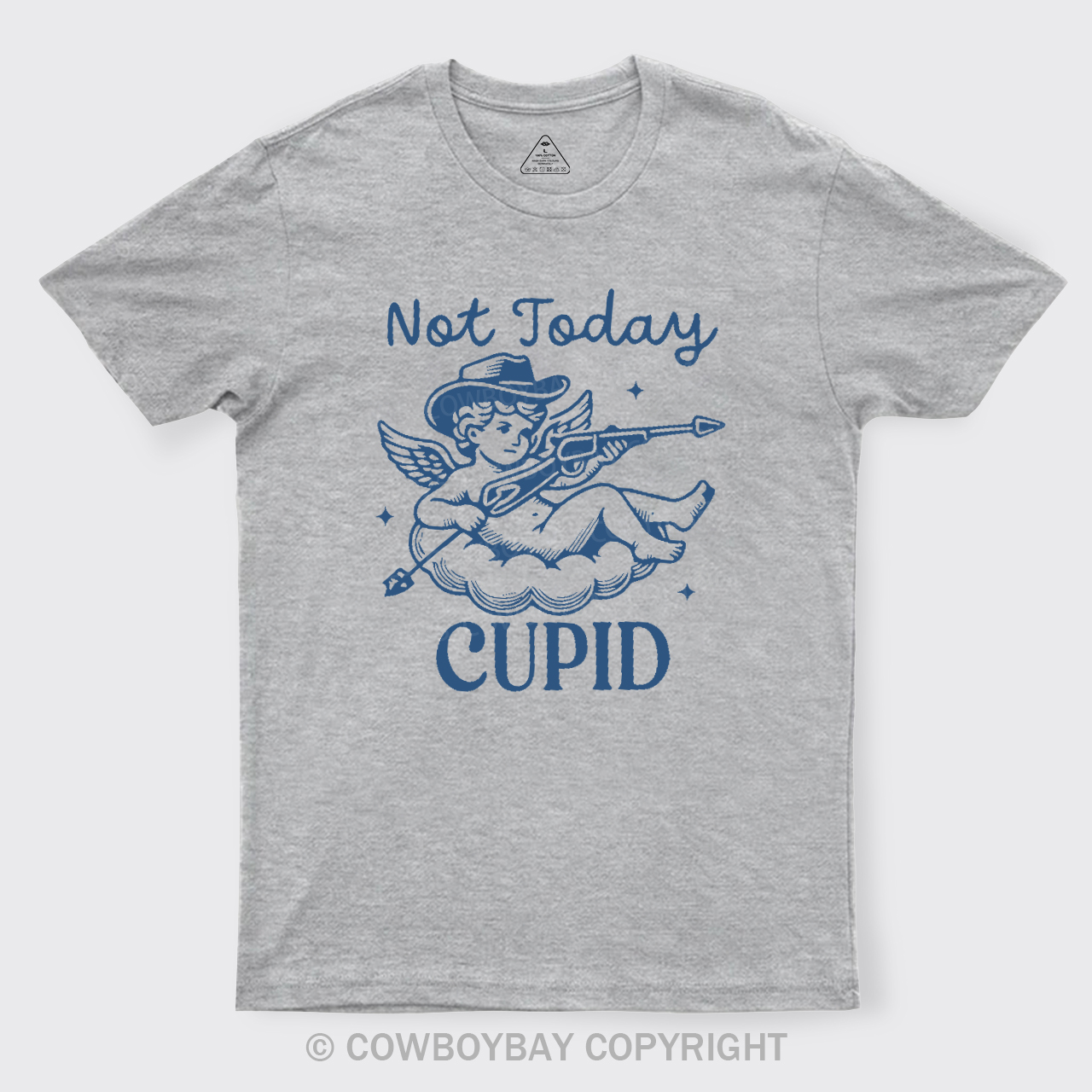 Not Today Cupid T-Shirts