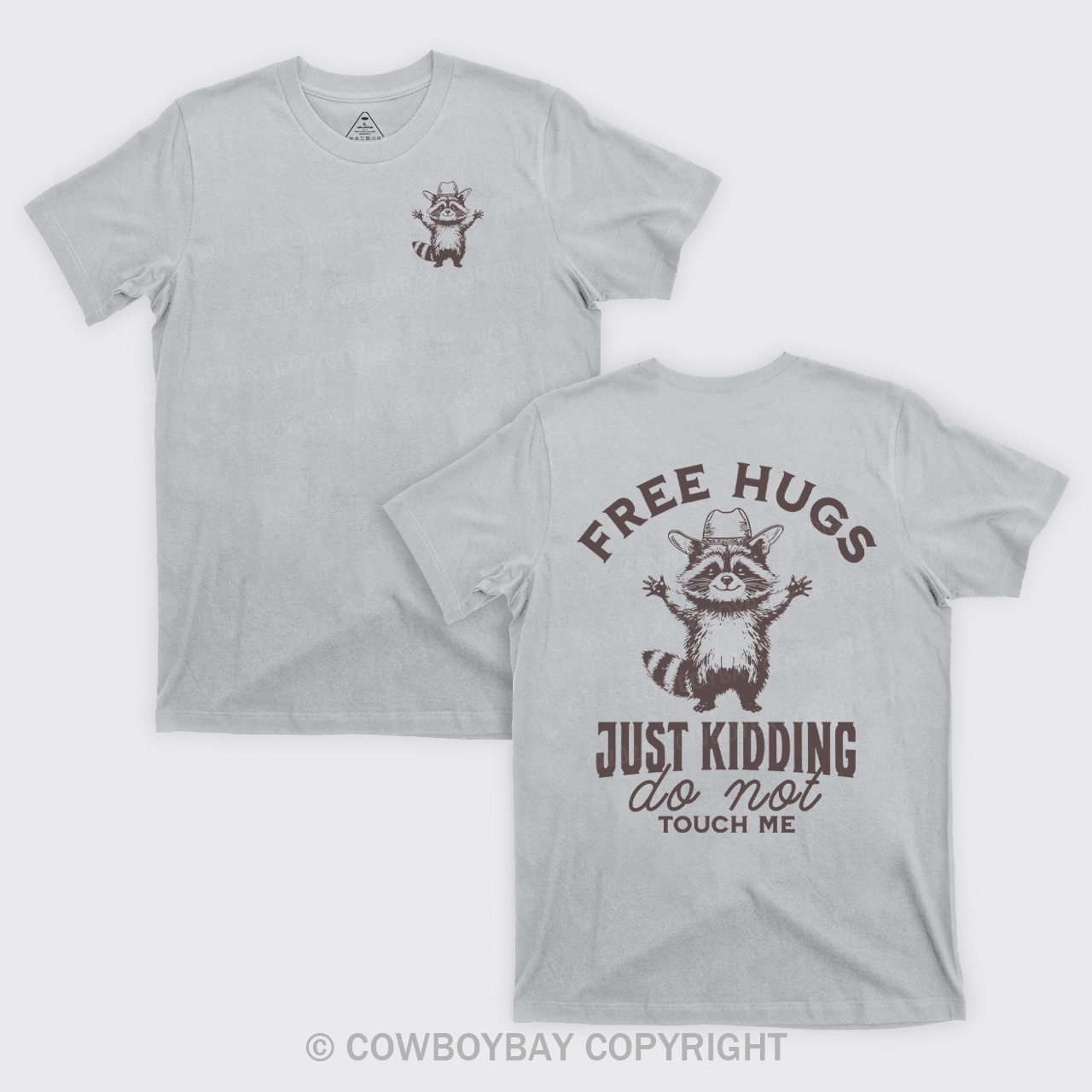 Free Hugs Just Kidding Don't Touch Me T-Shirts